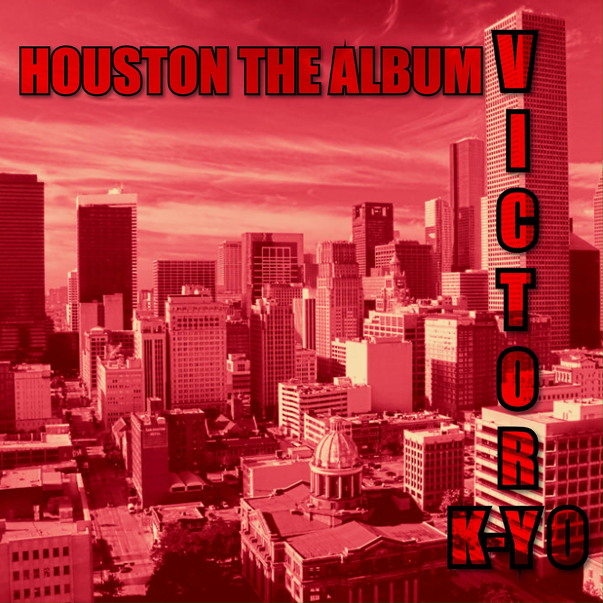 Постер альбома Houston the Album Victory