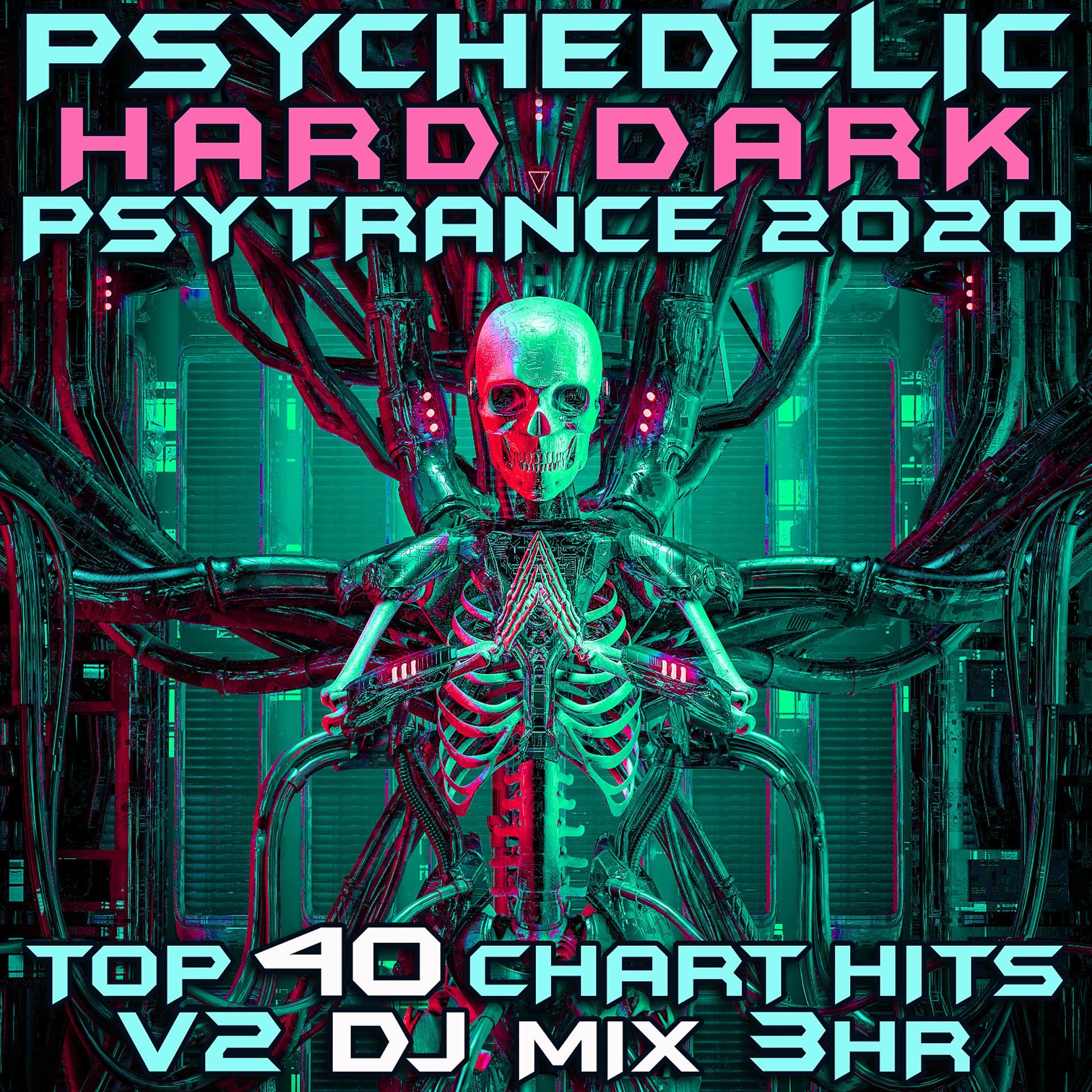Постер альбома Psychedelic Hard Dark Trance 2020 Chart Hits, Vol. 2 (Goa Doc 3Hr DJ Mix)
