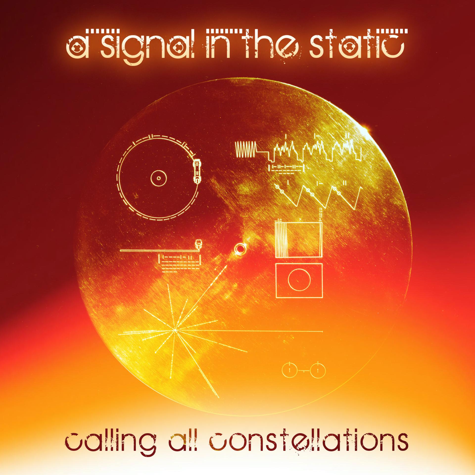 Постер альбома A Signal in the Static: Calling All Constellations