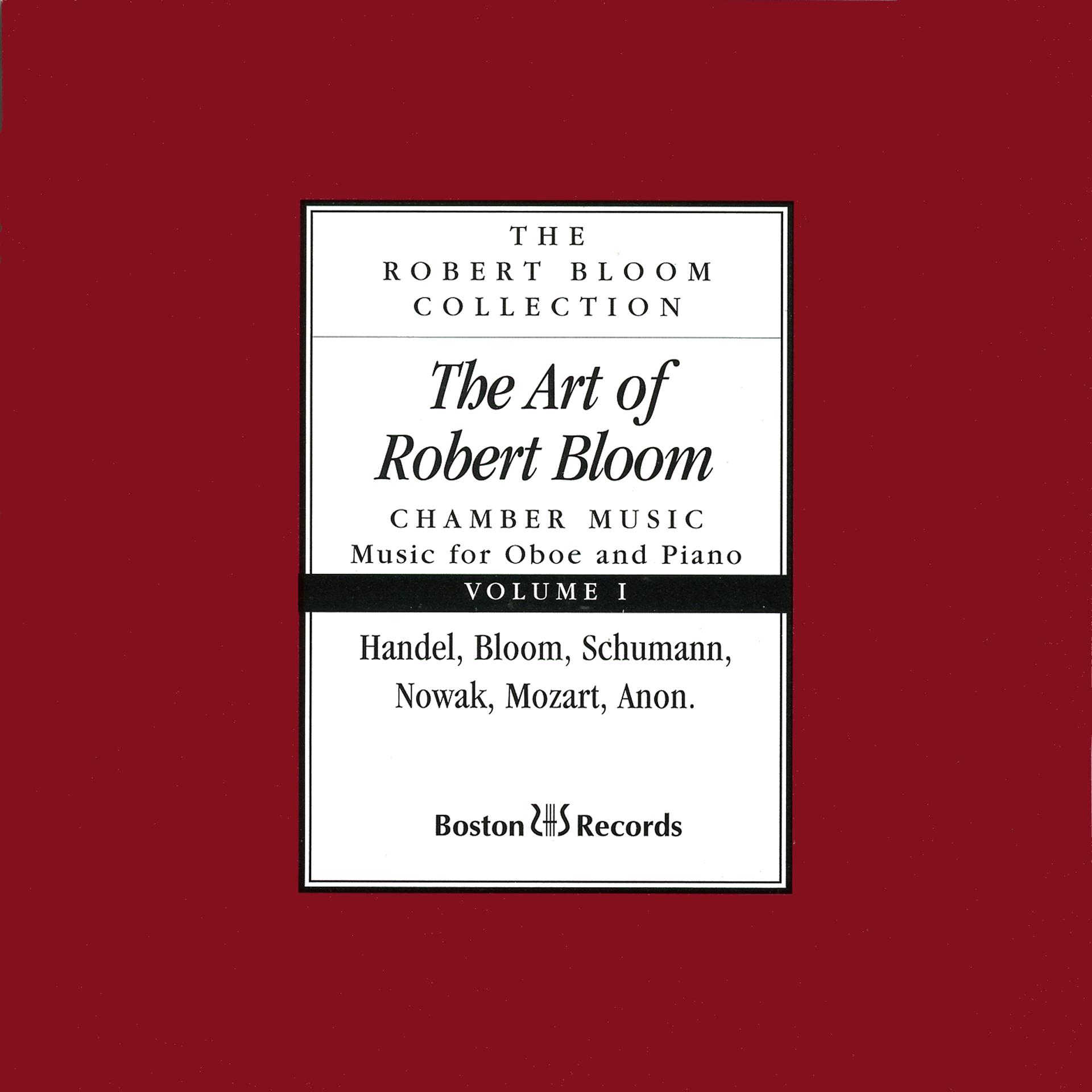 Постер альбома The Art of Robert Bloom: Chamber Music, Vol. 1