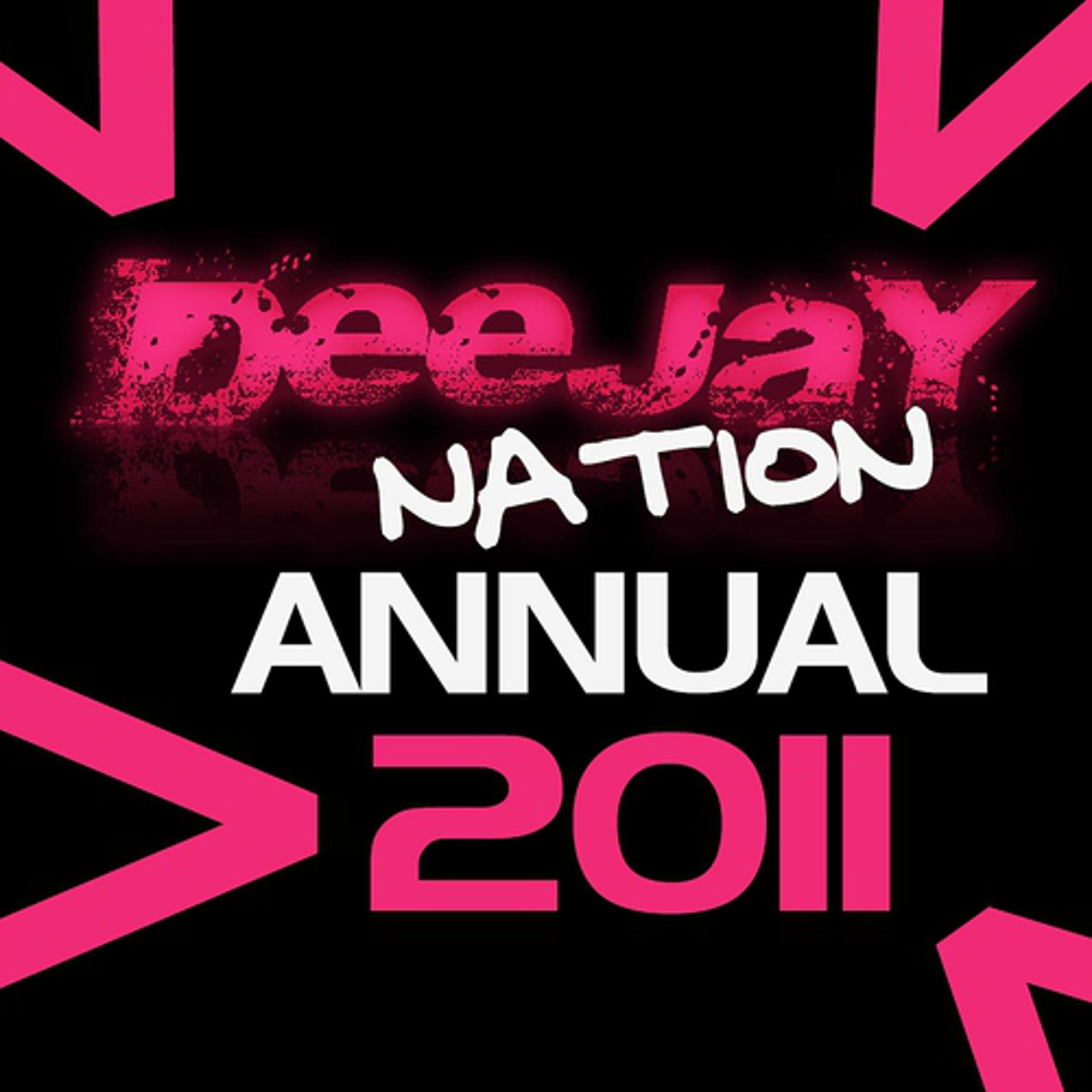 Постер альбома Deejay Nation Annual 2011