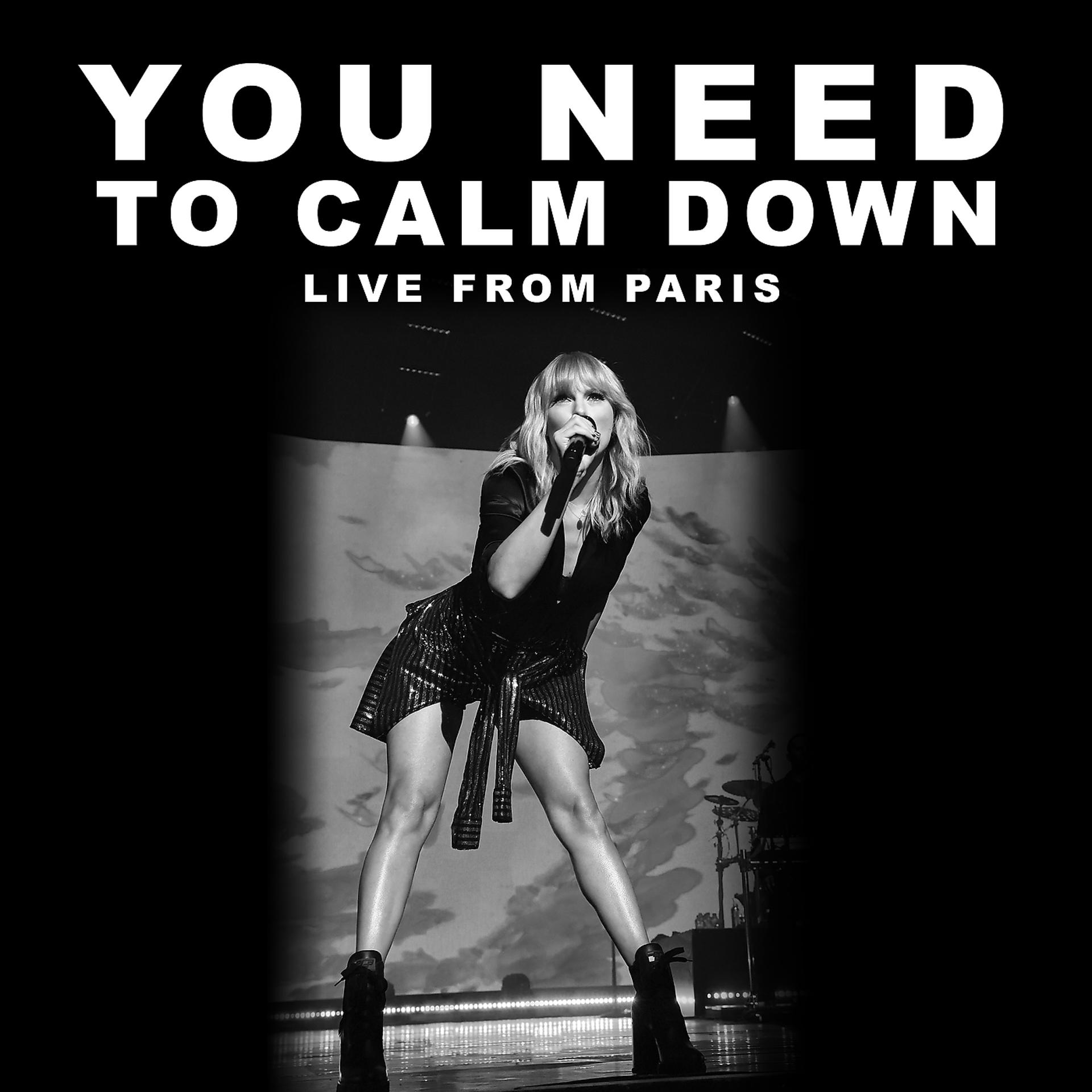 Постер альбома You Need To Calm Down