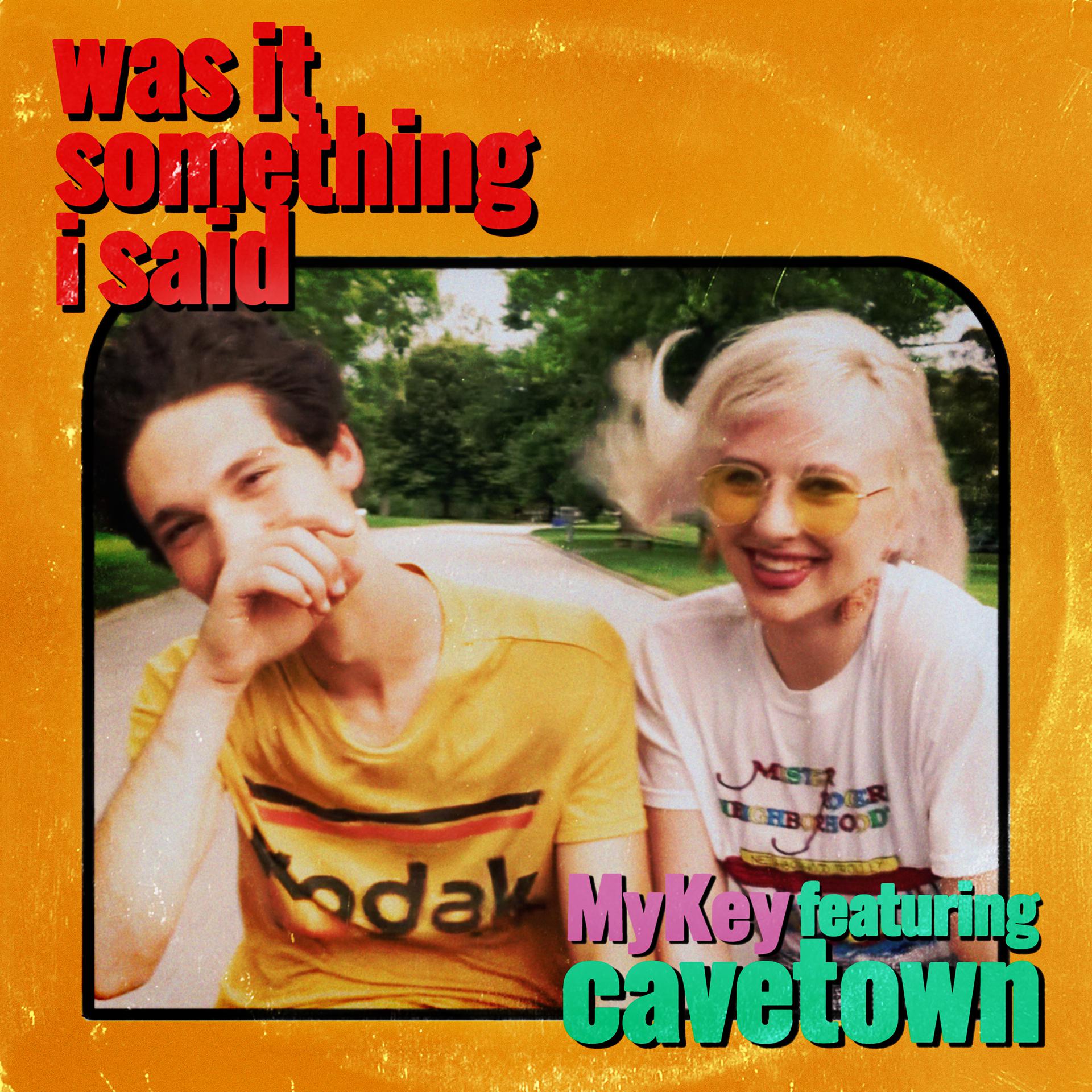 Постер альбома Was It Something I Said (feat. Cavetown)
