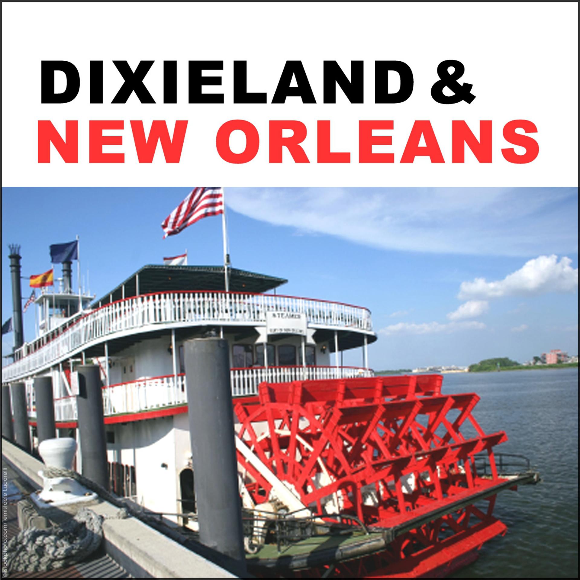 Постер альбома Dixieland & New Orleans