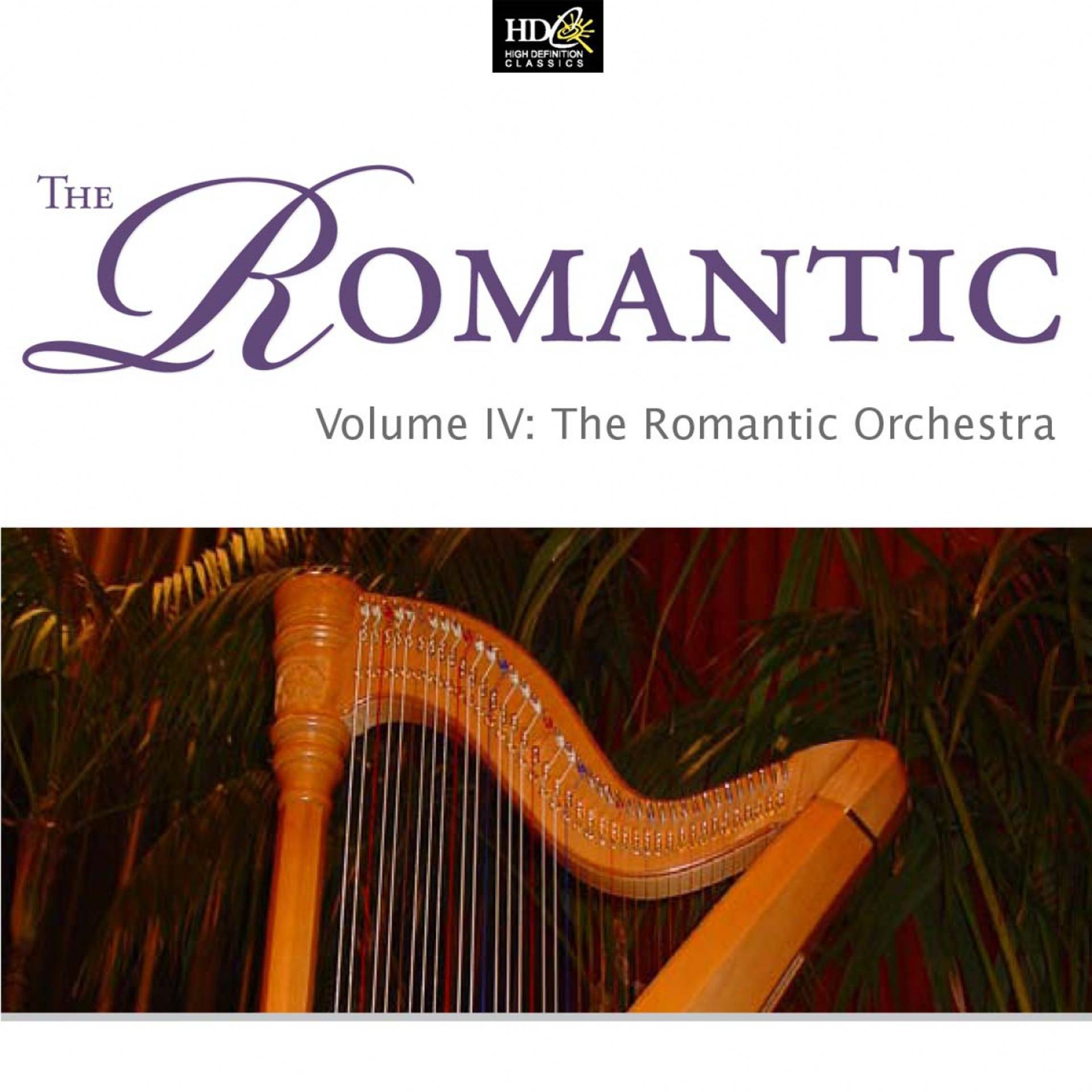 Постер альбома The Romantic Vol. 4 - The Romantic Orchestra (Great Romantic Overtures and Ballets)