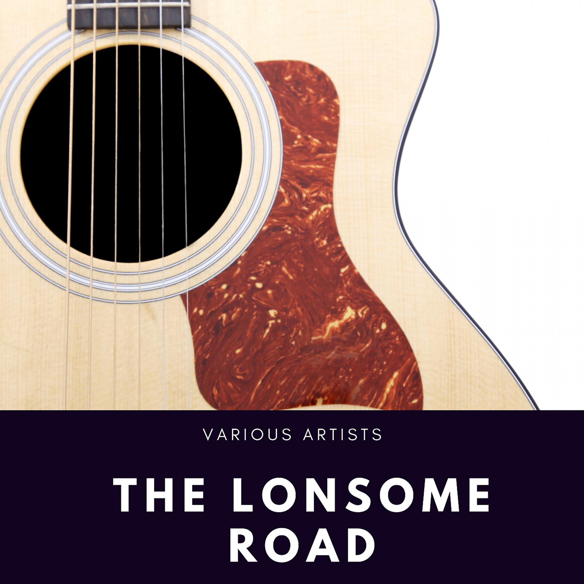 Постер альбома The Lonsome Road