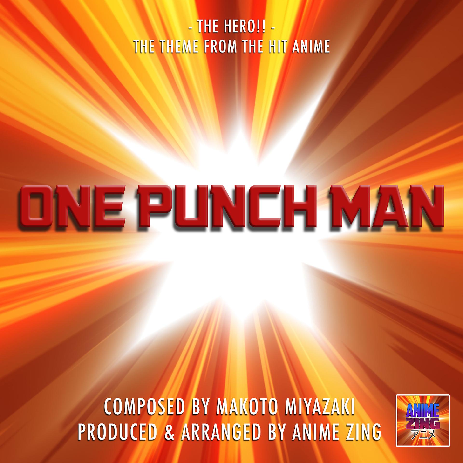 Постер альбома The Hero!! Theme (From "One Punch Man")