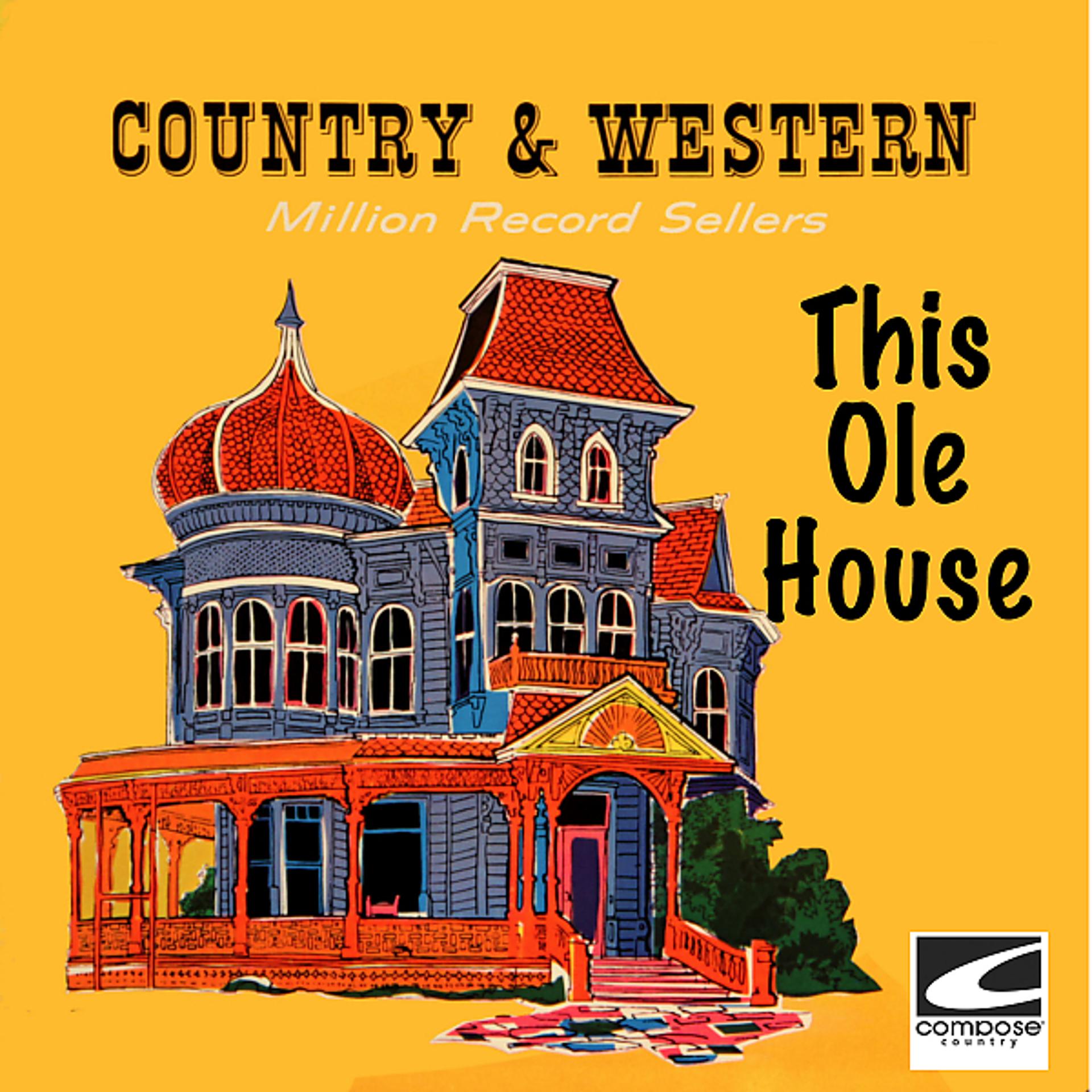 Постер альбома This Ole House: Country & Western Million Record Sellers