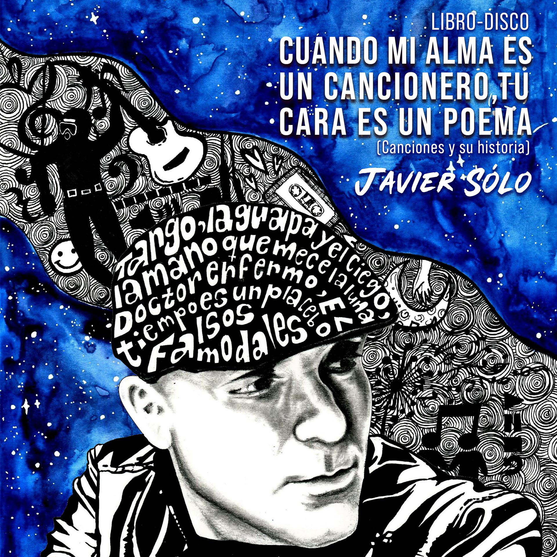 Постер альбома Cuando Mi Alma Es un Cancionero, Tu Cara Es un Poema