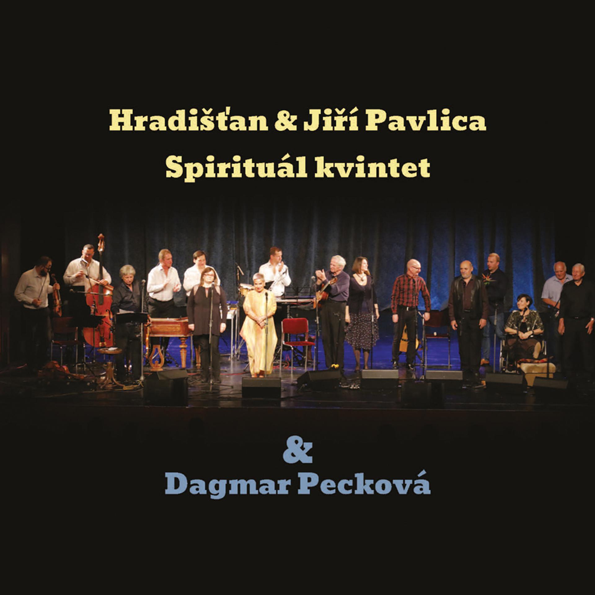 Постер альбома Hradišťan & Jiří Pavlica & Spirituál kvintet & Dagmar Pecková (Live)