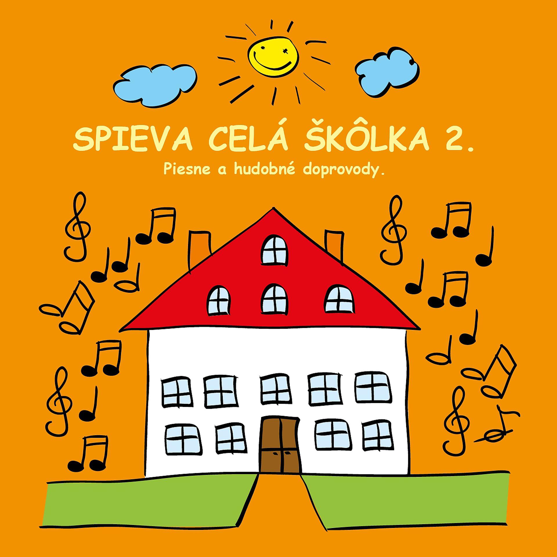 Постер альбома Spieva celá škôlka 2