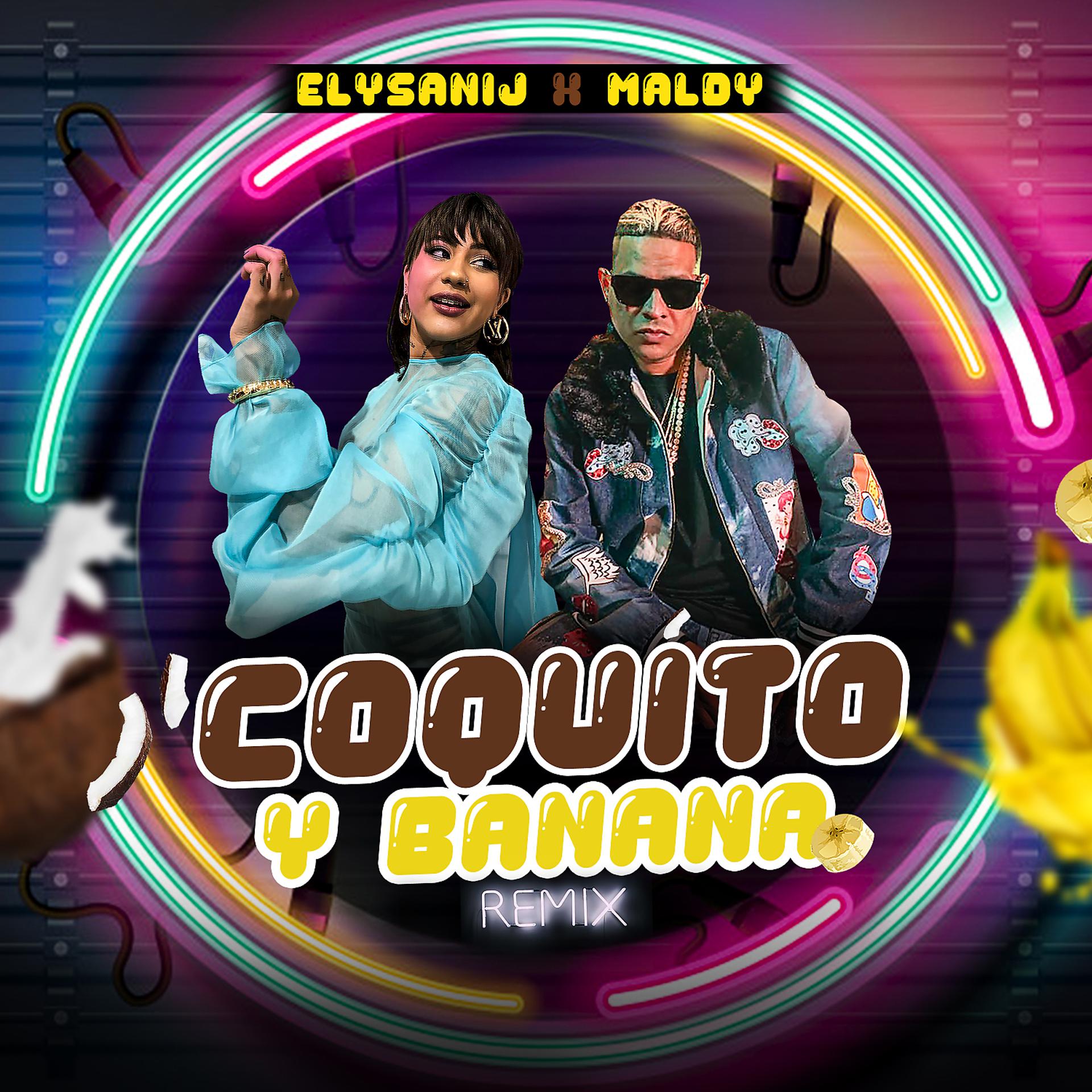 Постер альбома Coquito y Banana (Remix)