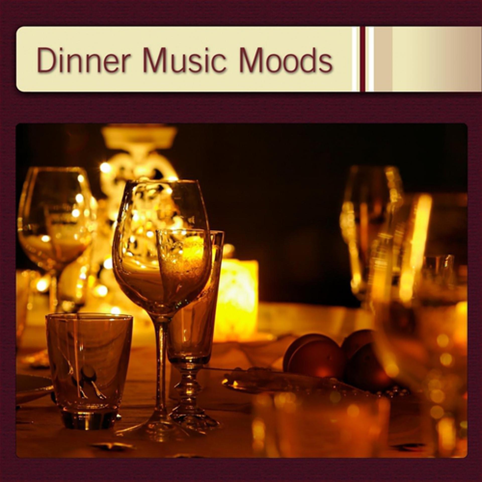 Постер альбома Dinner Music Moods