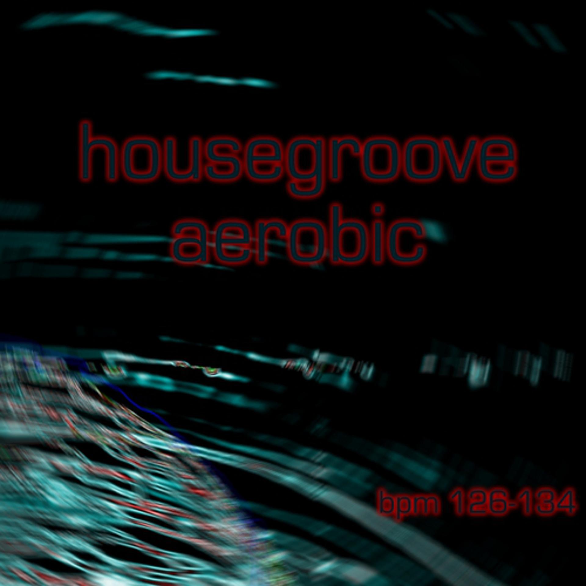 Постер альбома Housegroove Aerobic