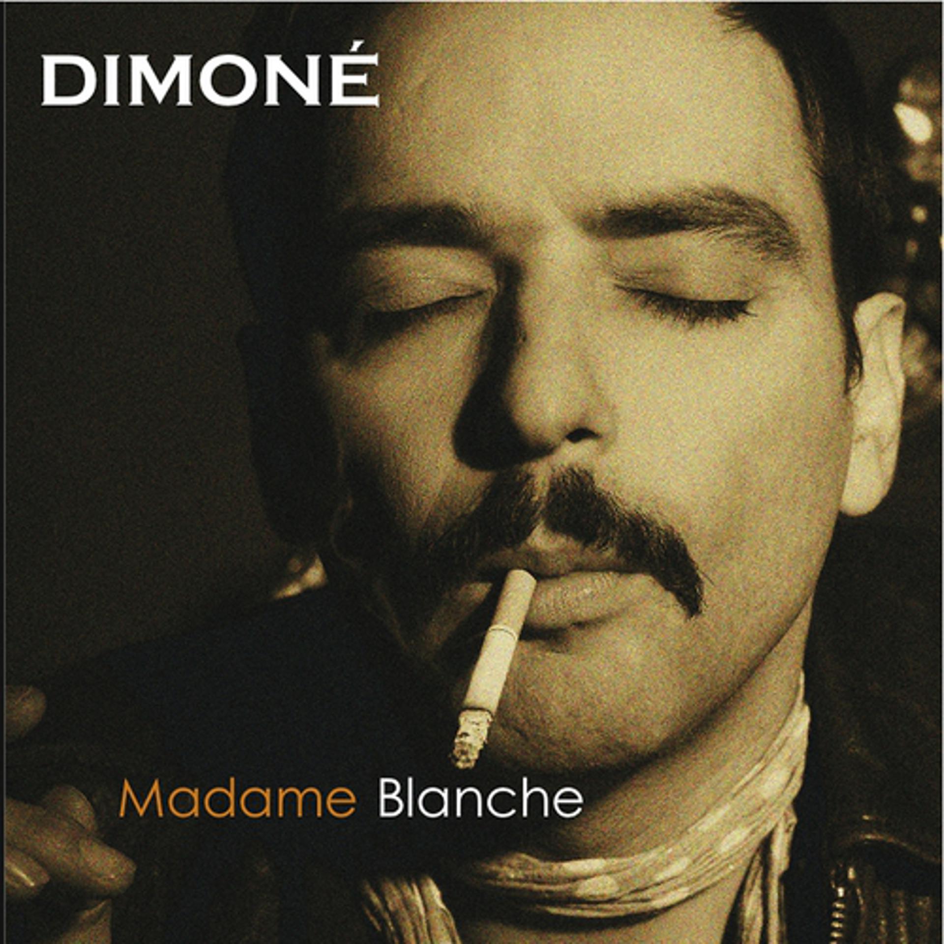 Постер альбома Madame Blanche