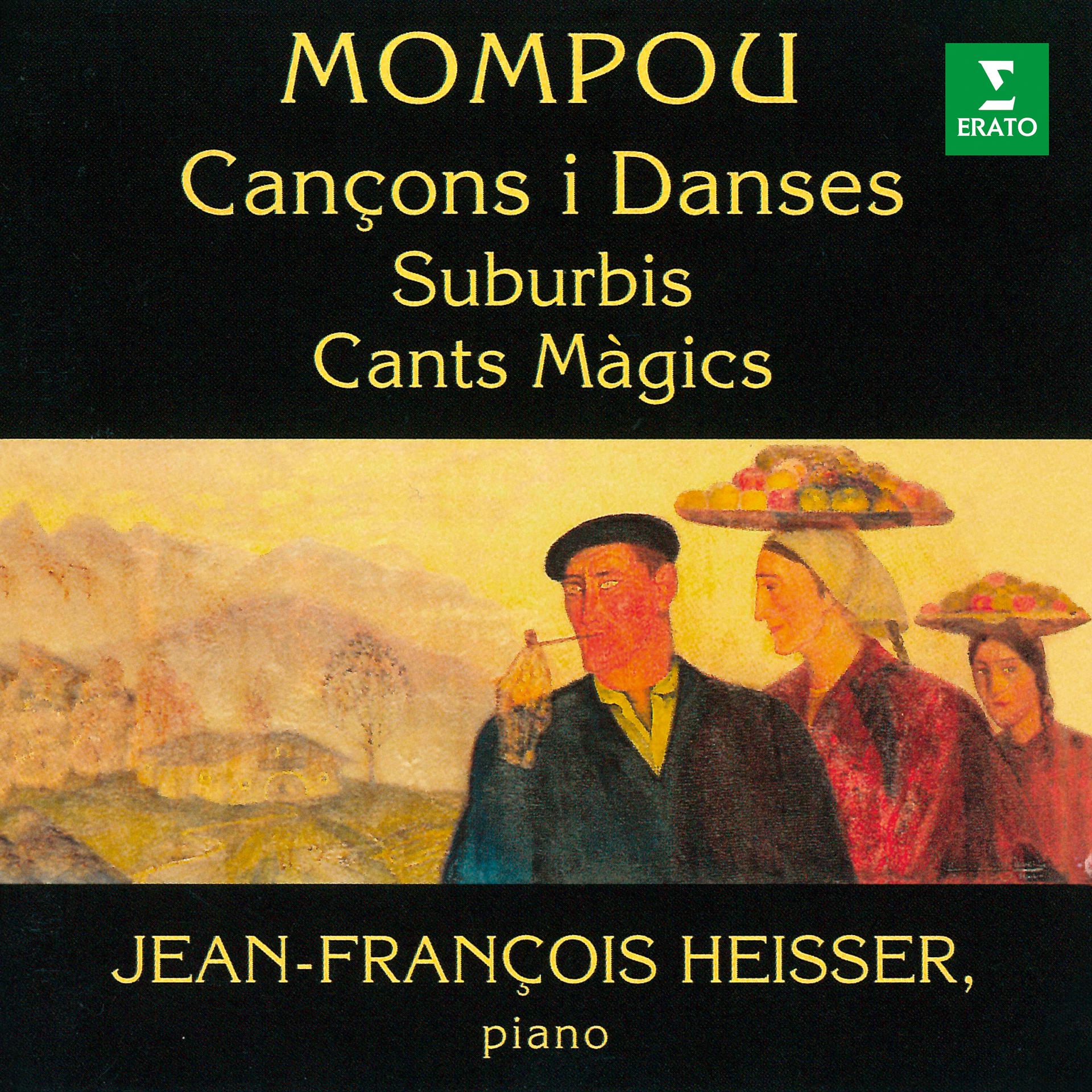 Постер альбома Mompou: Cançons i Danses, Suburbis & Cants Màgics