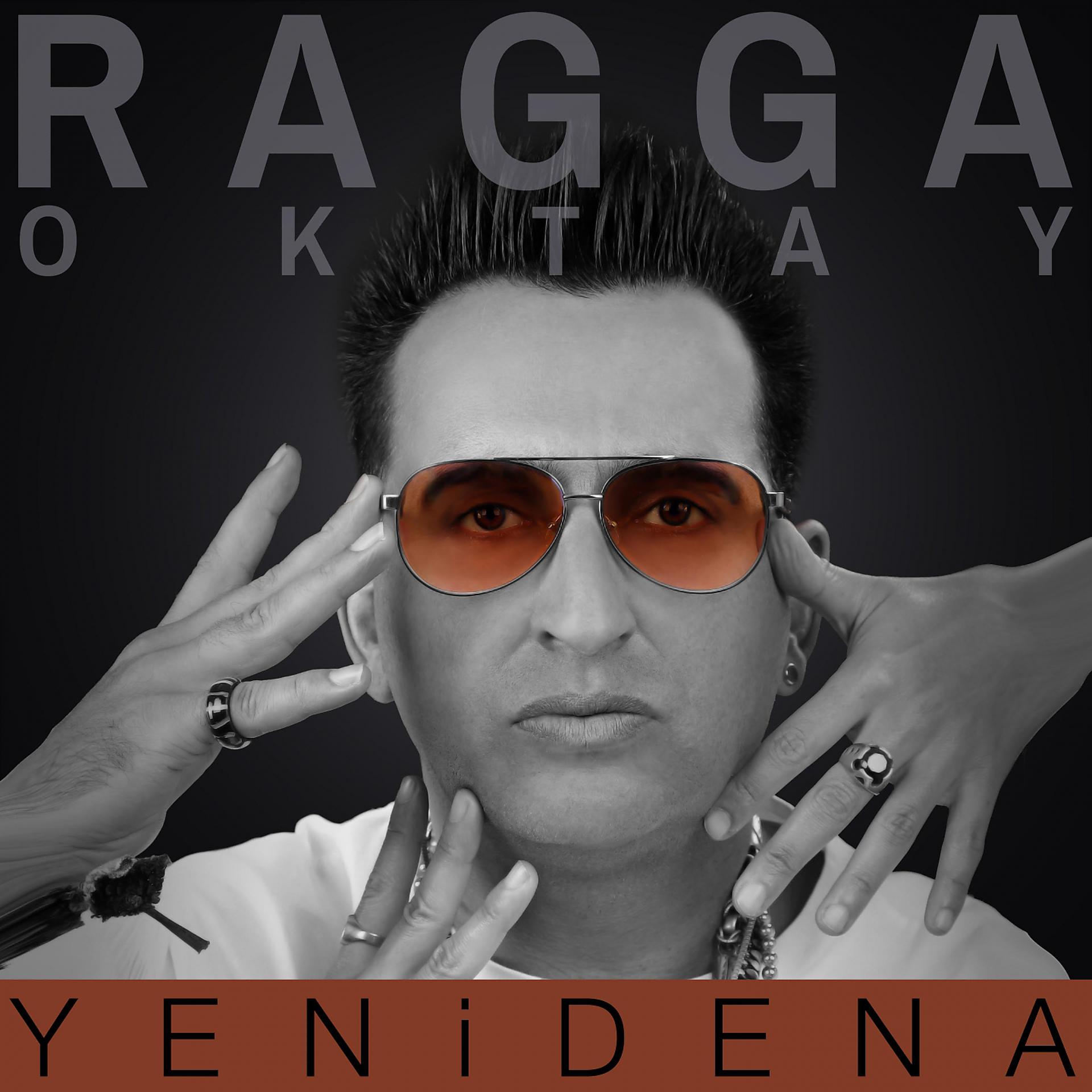 Постер к треку Ragga Oktay - Yenidena