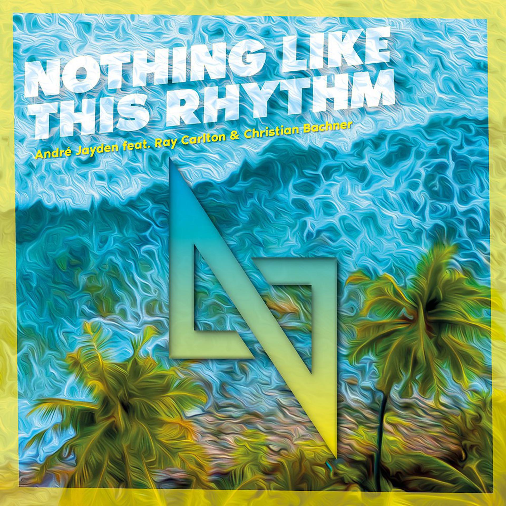 Постер альбома Nothing Like This Rhythm