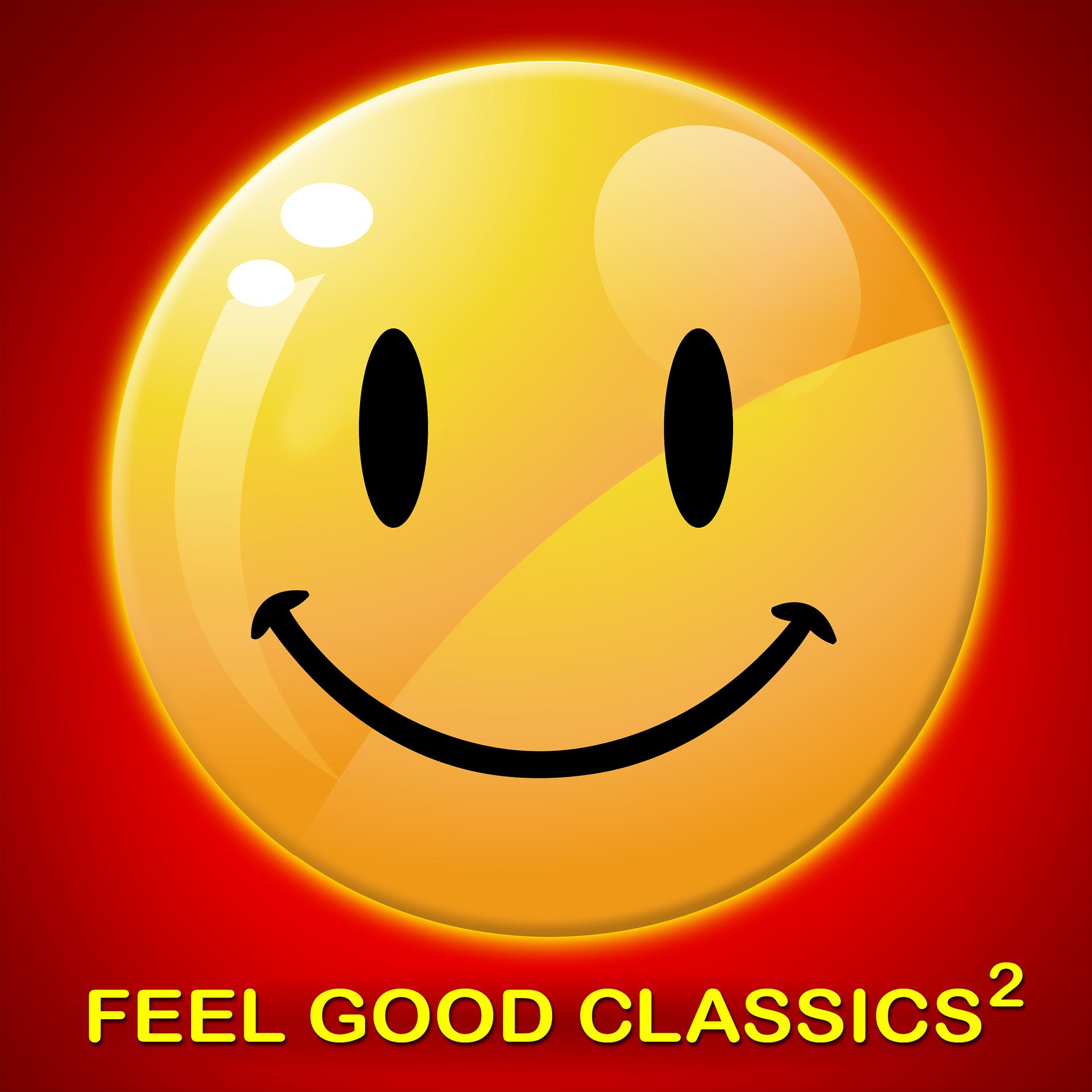 Постер альбома Feel Good Classics 2: 100 Songs to Make You Feel Happy