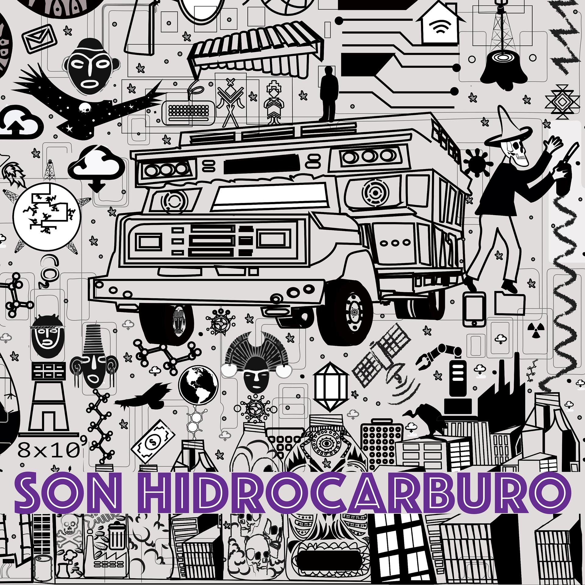 Постер альбома Son Hidrocarburo