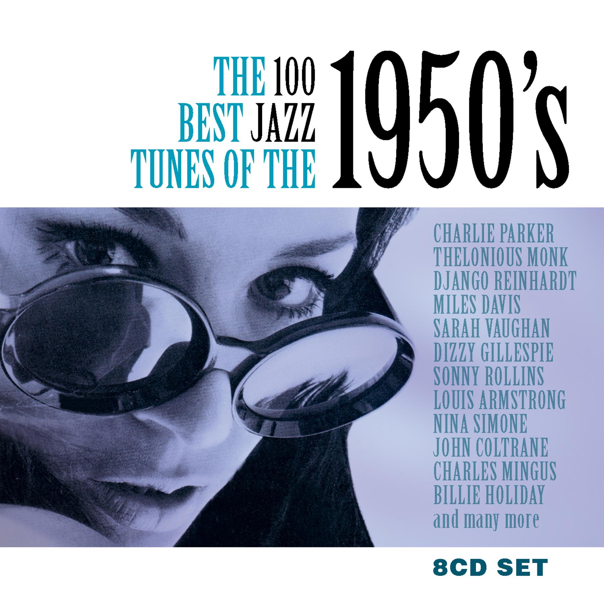 Постер альбома The 100 Best Jazz Tunes Of The 1950s