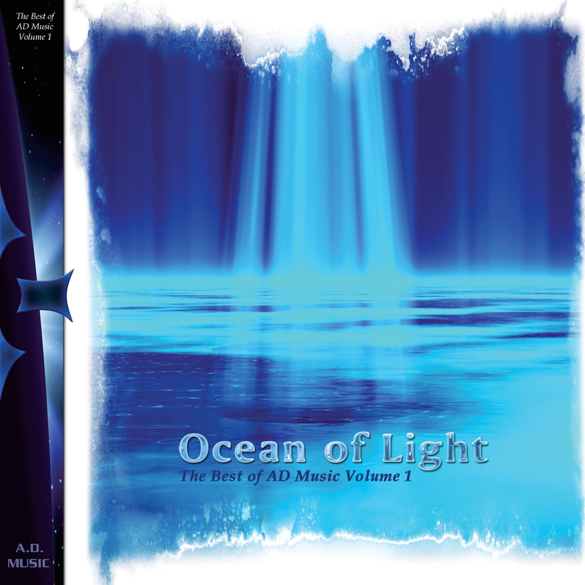 Постер альбома Ocean of Light: Best of AD Music, Vol. 1