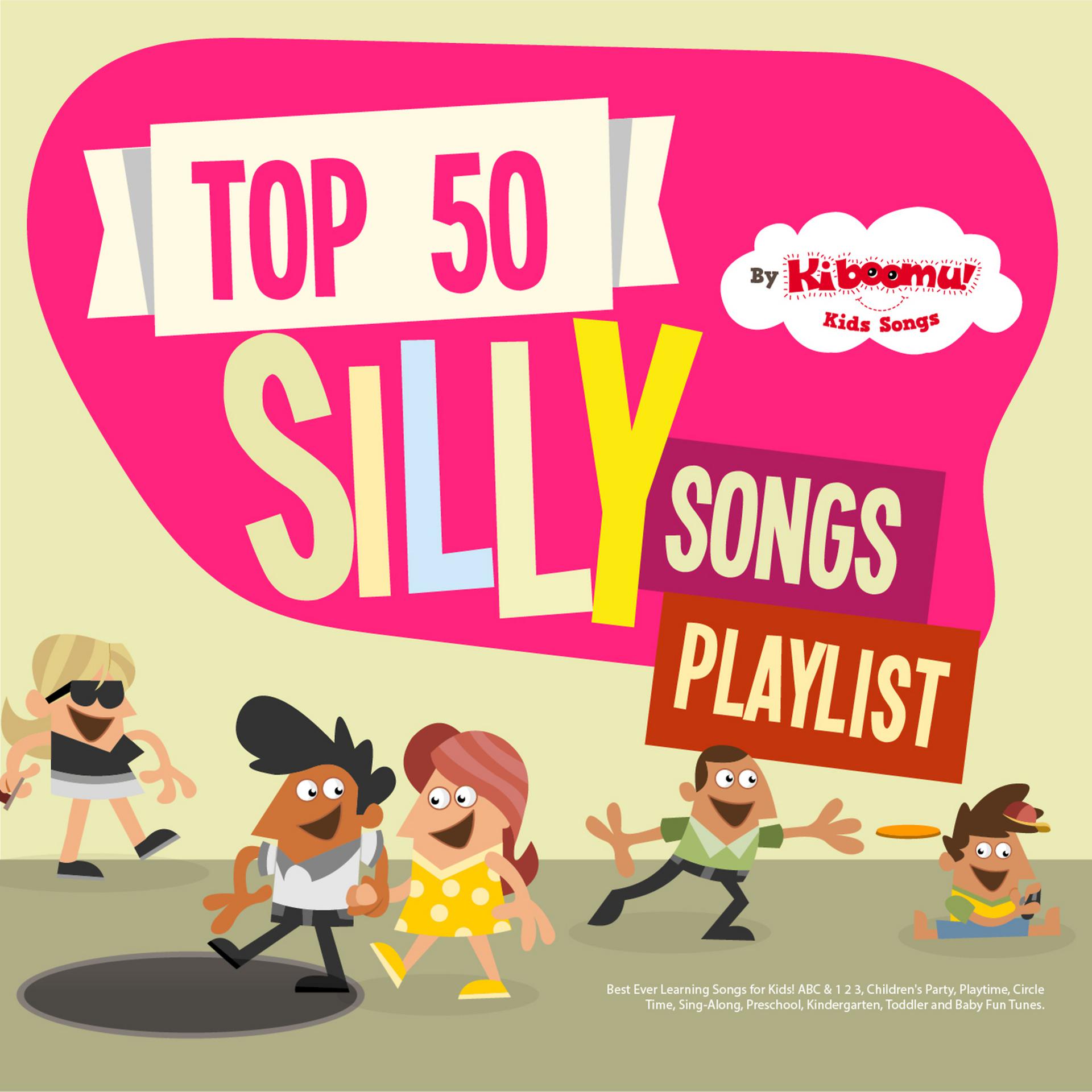 Постер альбома Top 50 Silly Songs Playlist