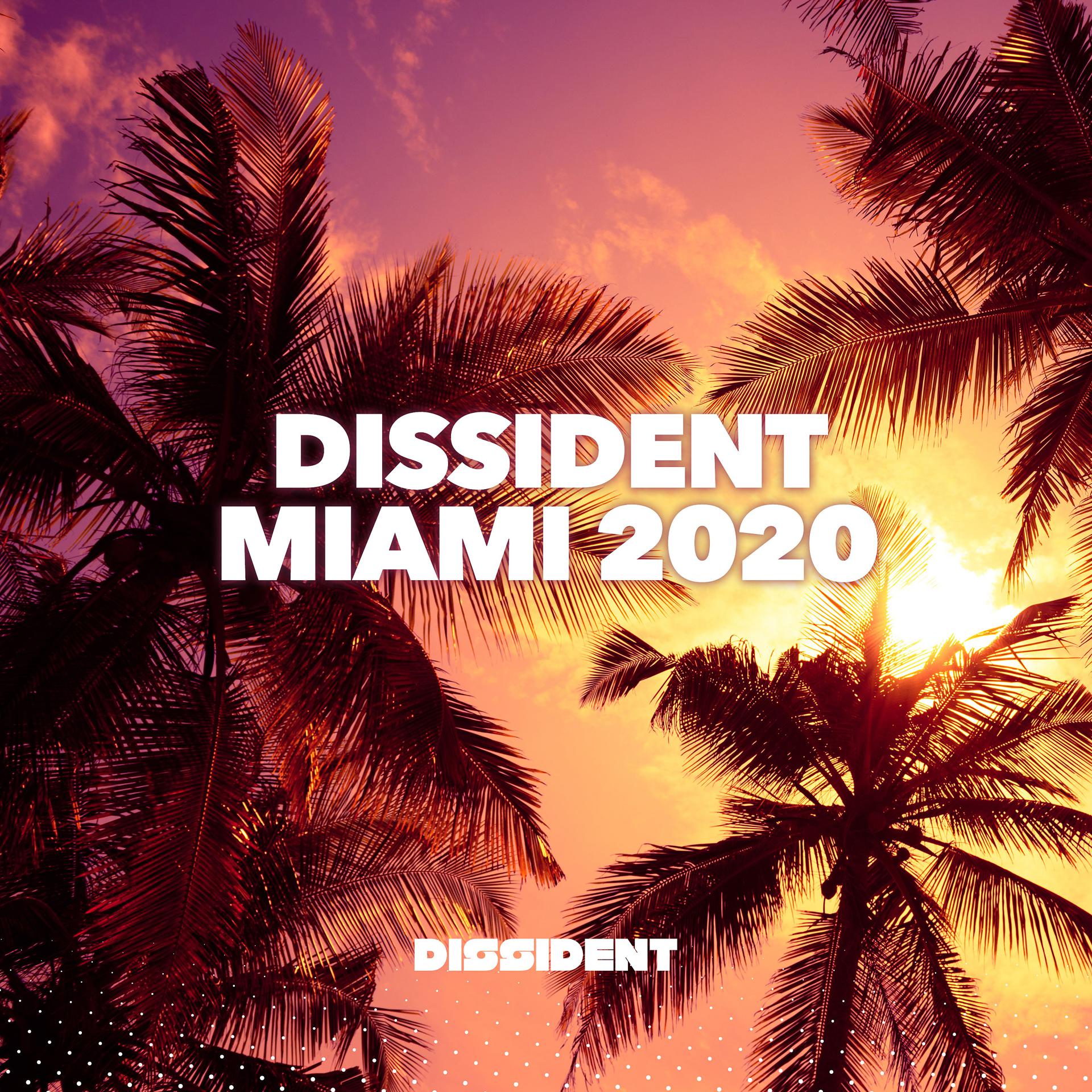 Постер альбома Dissident Miami 2020