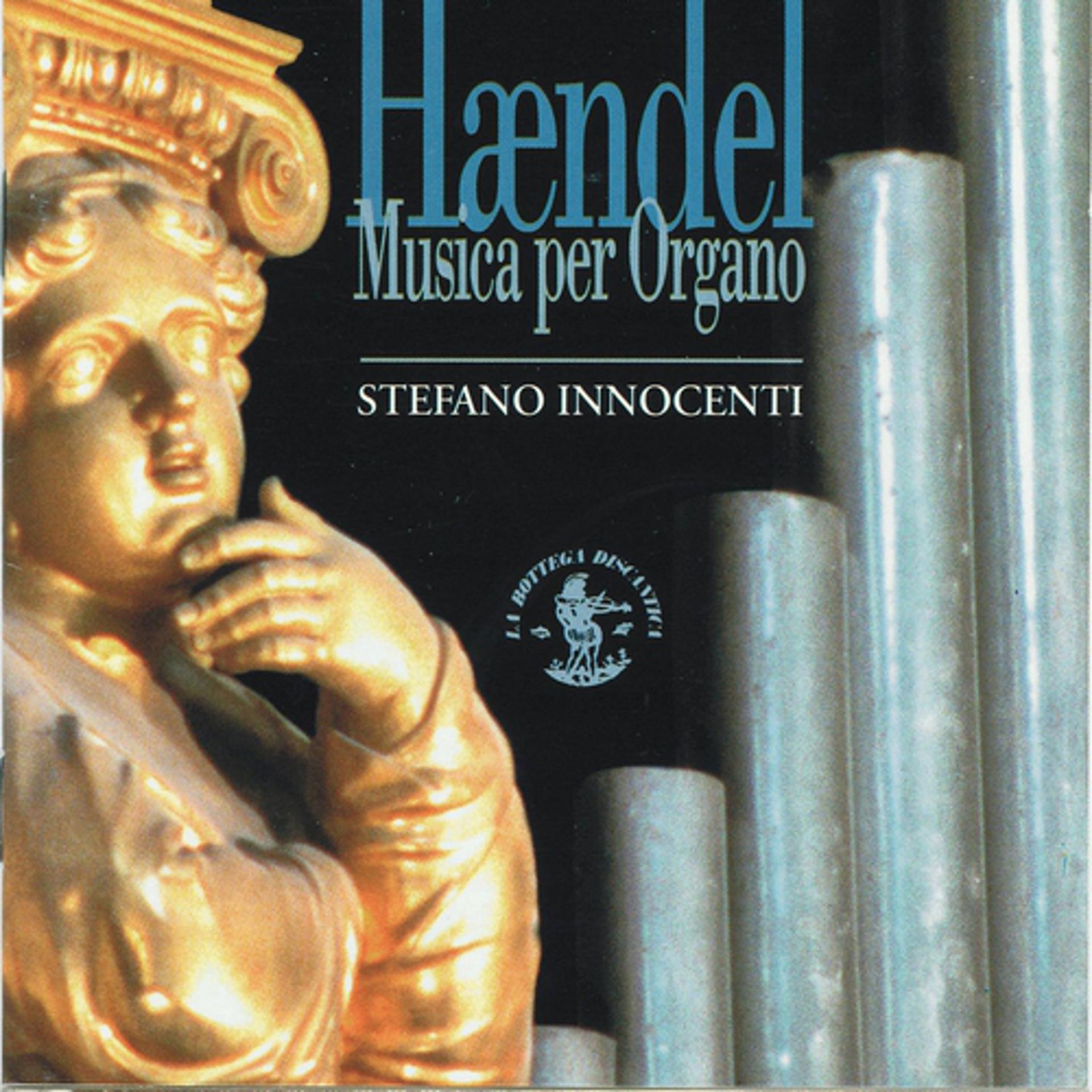 Постер альбома Haendel: Musica per organo
