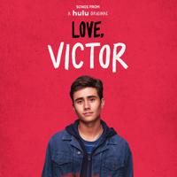 Постер альбома Songs from "Love, Victor"