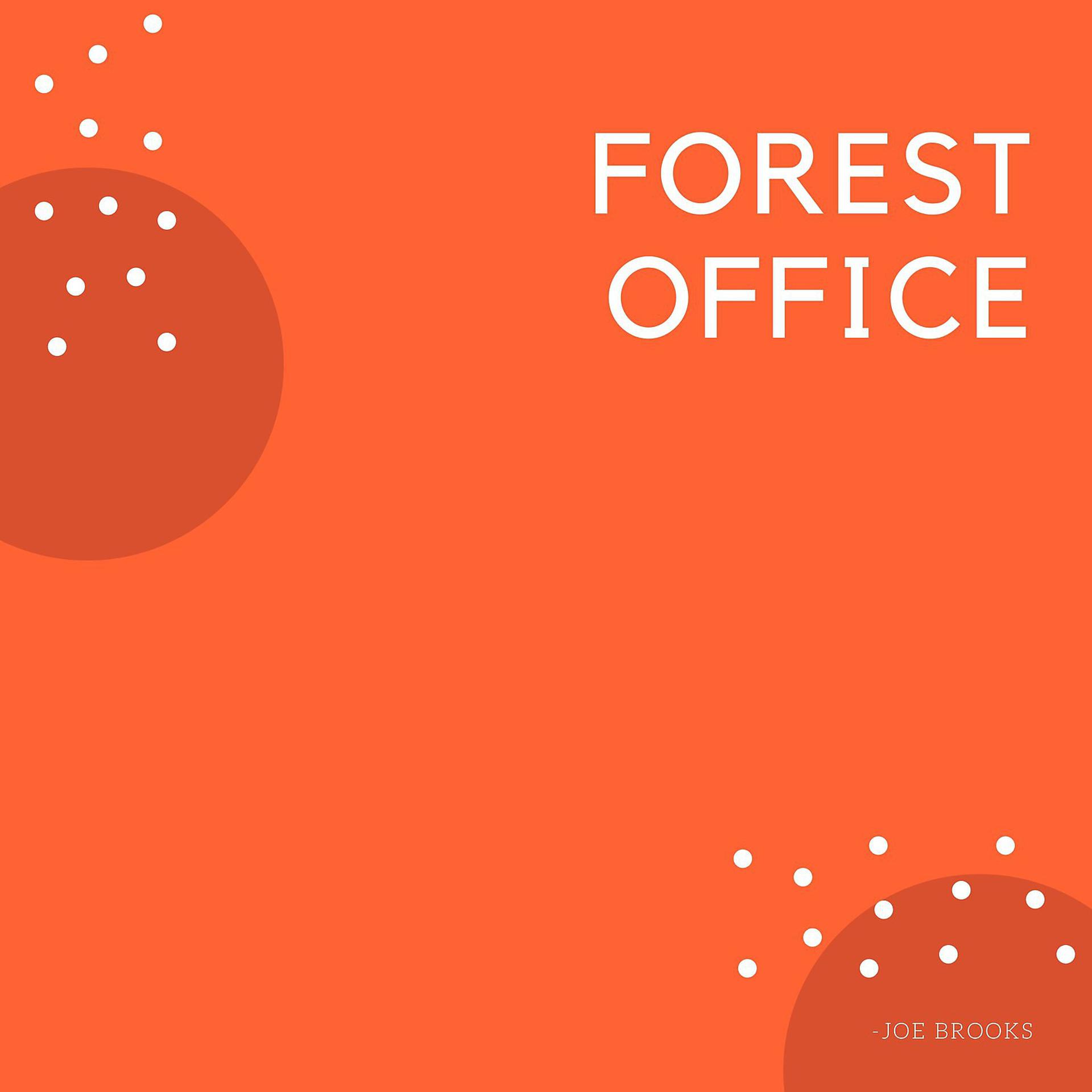 Постер альбома Forest Office