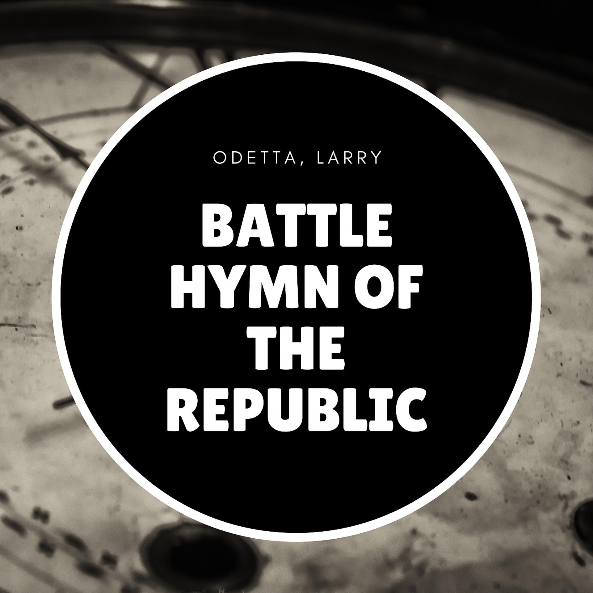 Постер альбома Battle Hymn of the Republic Love...