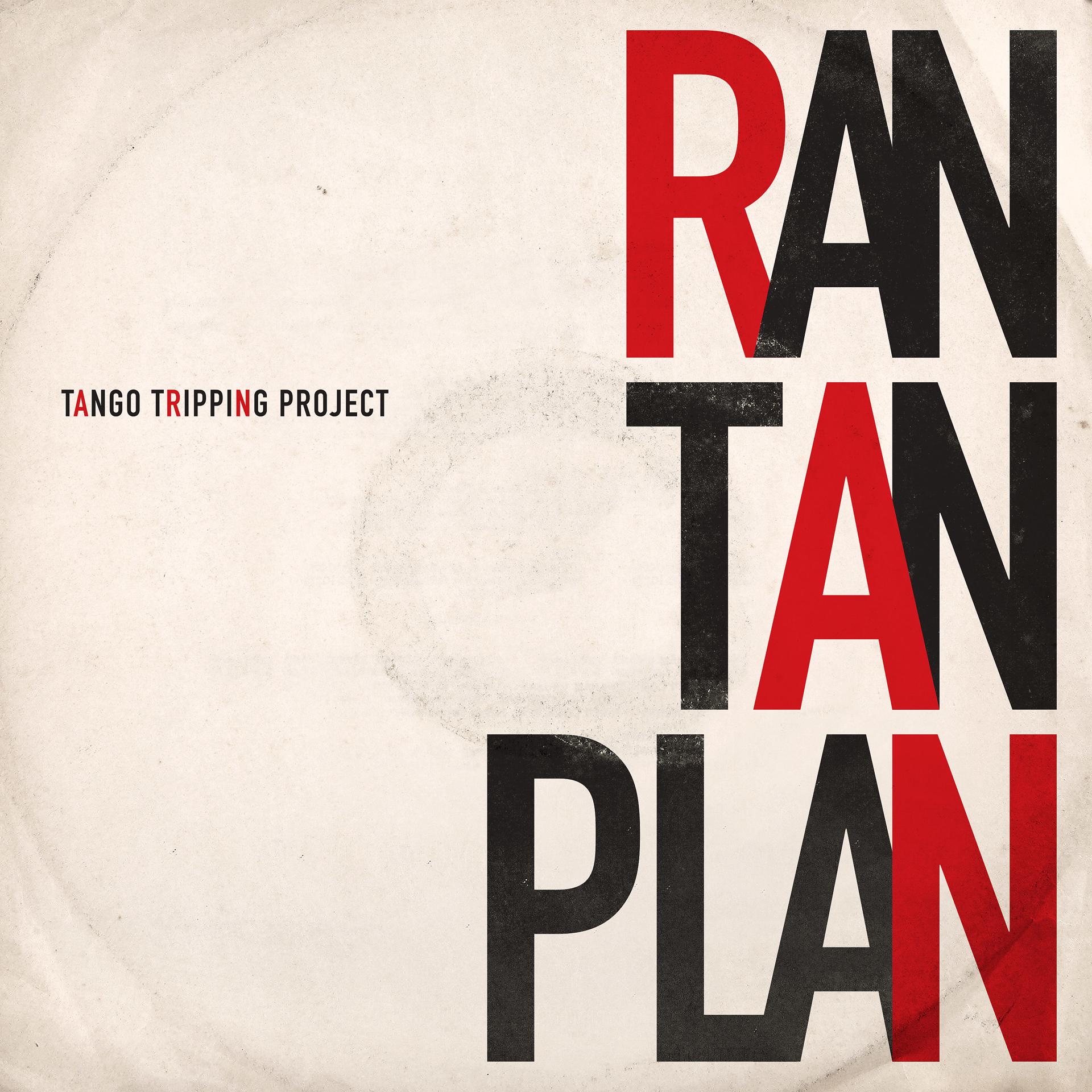 Постер альбома Ran Tan Plan