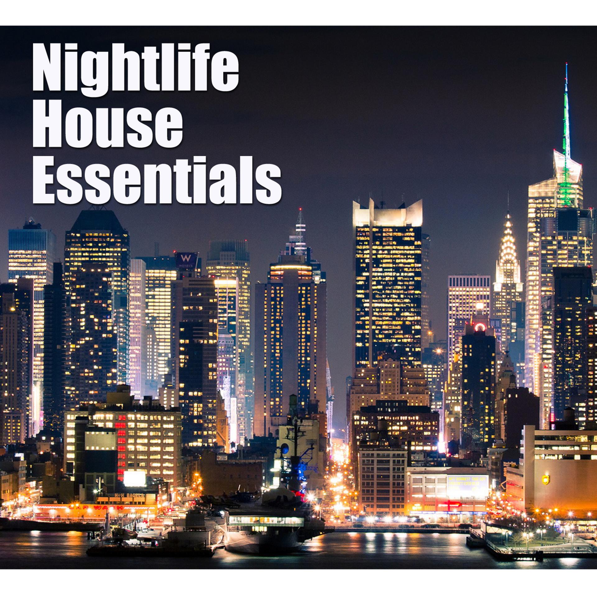 Постер альбома Nightlife House Essentials