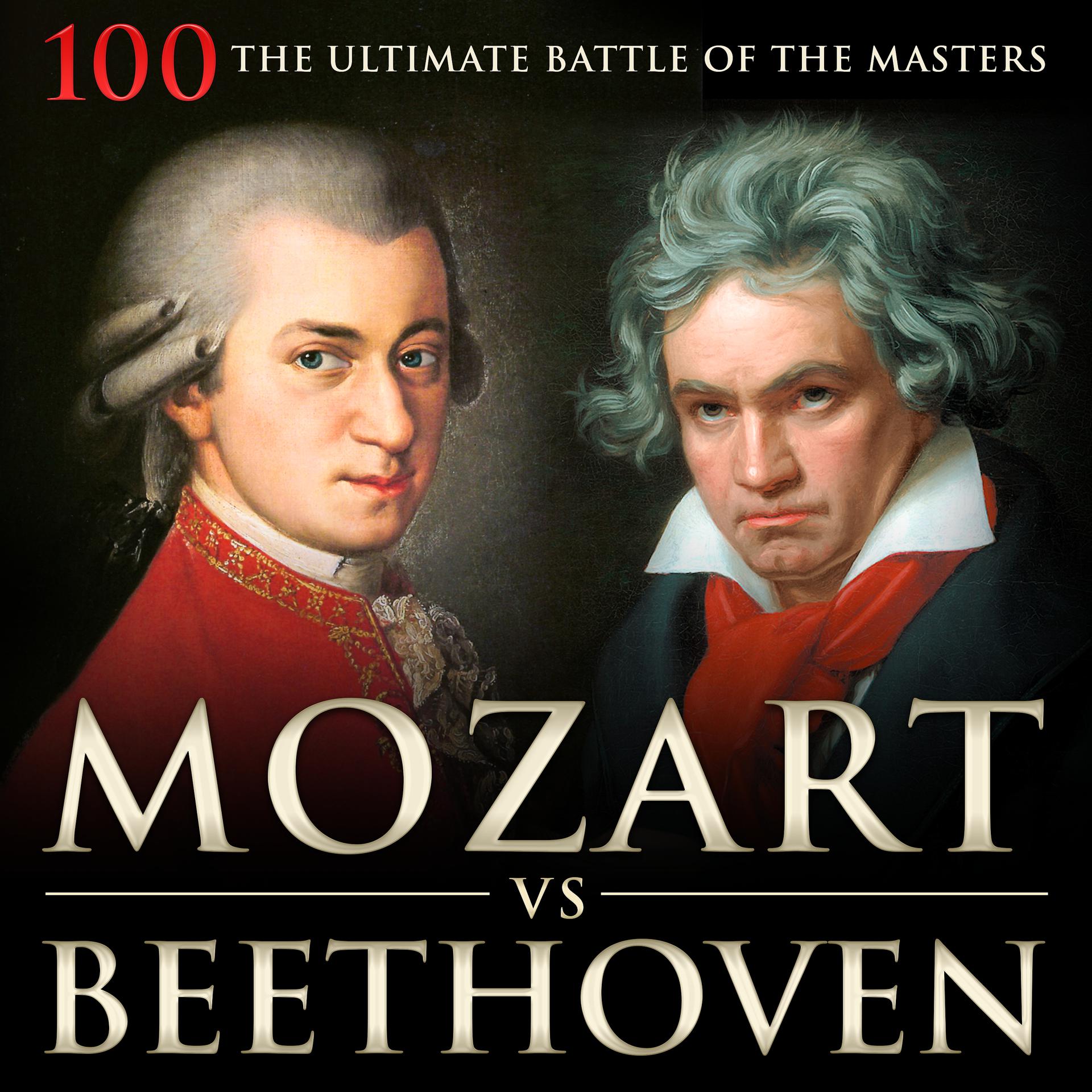 Постер альбома Mozart vs Beethoven: 100 the Ultimate Battle of the Masters