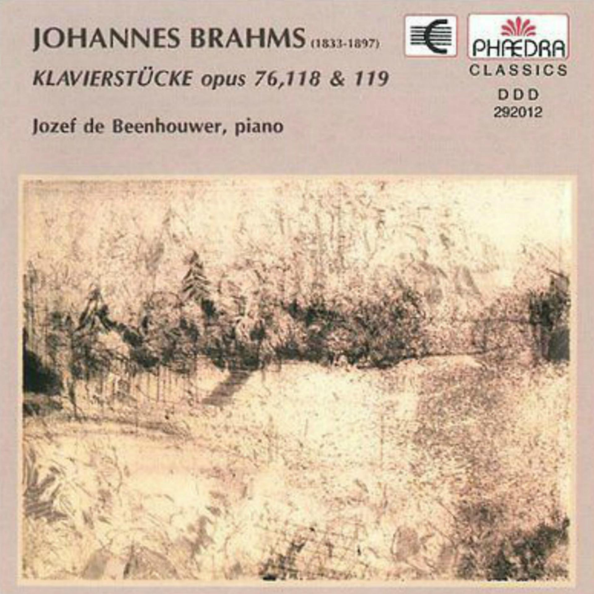 Постер альбома Brahms: Klavierstücke, Op. 76, Op. 118 & Op. 119