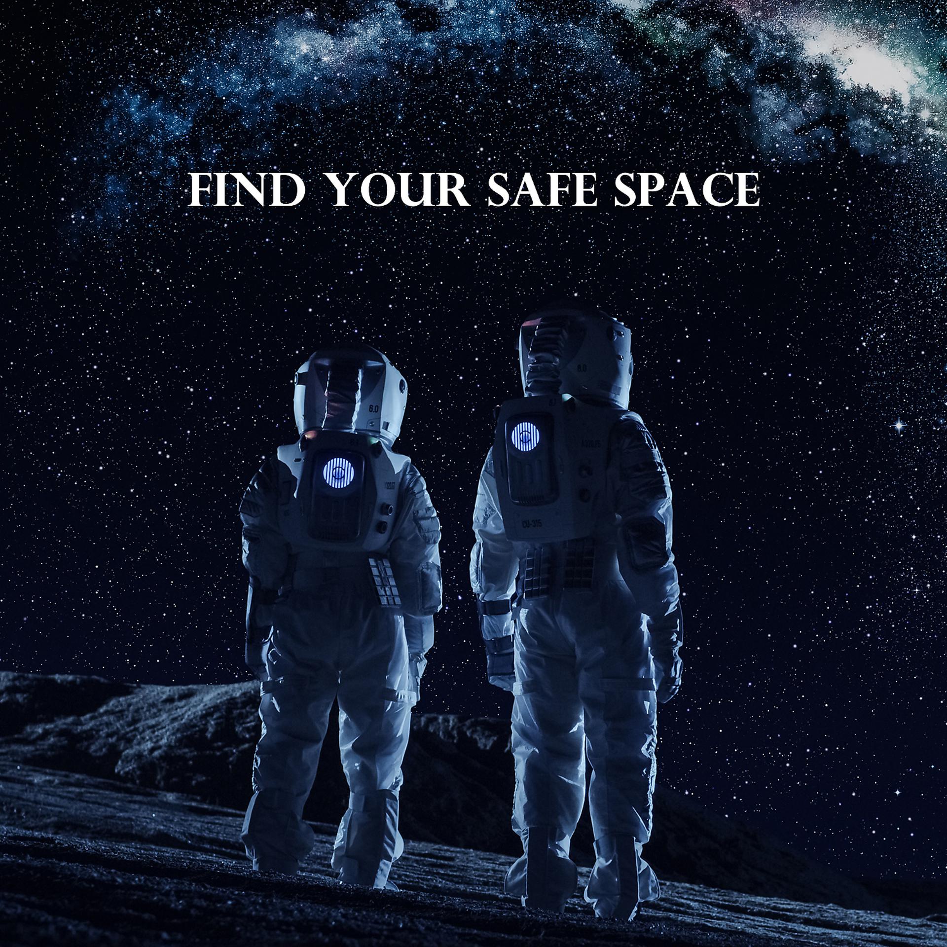 Постер альбома Find Your Safe Space