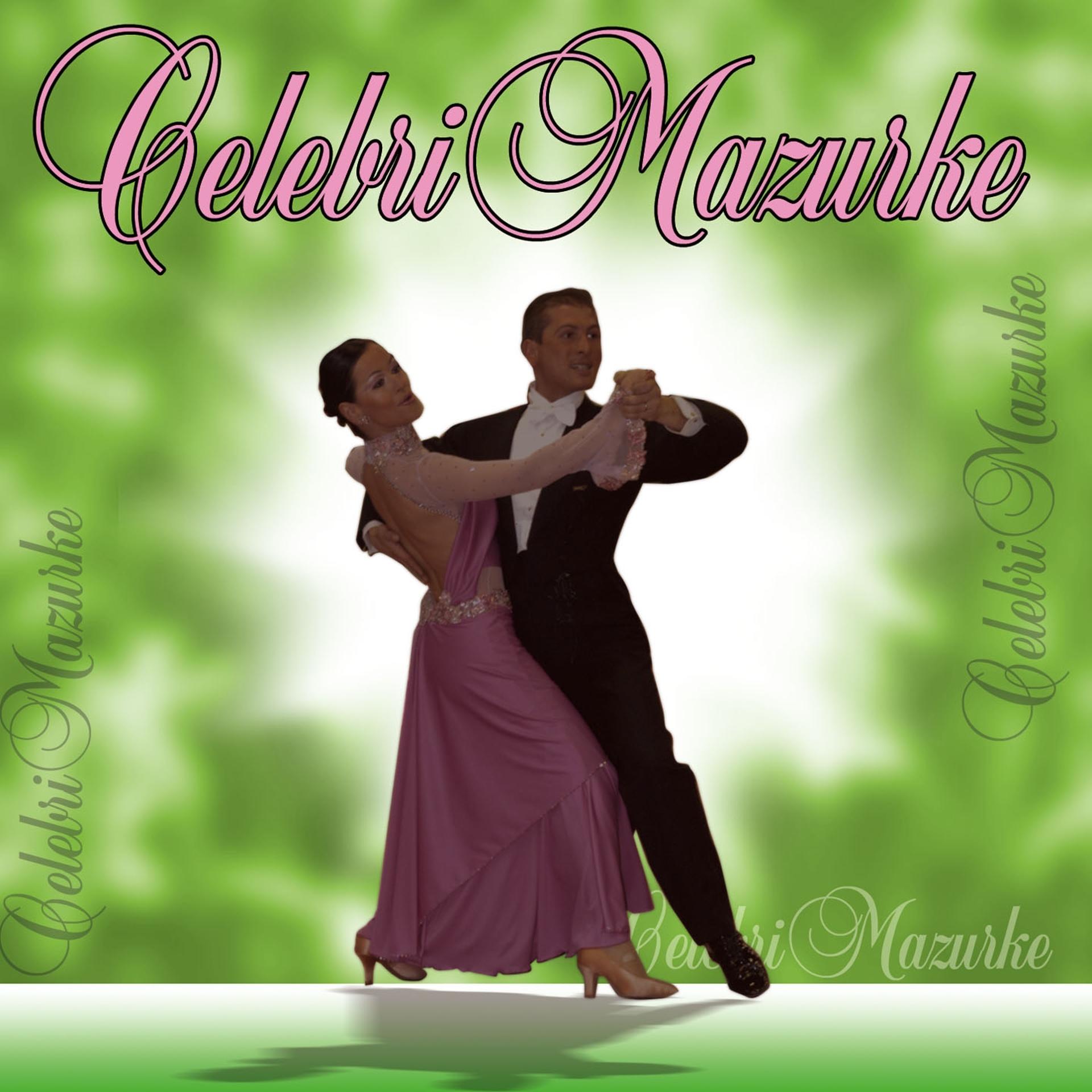 Постер альбома Celebri Mazurke