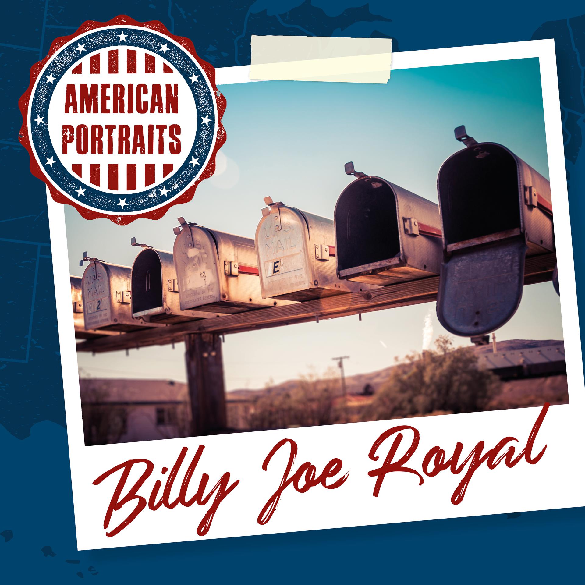 Постер альбома American Portraits: Billy Joe Royal