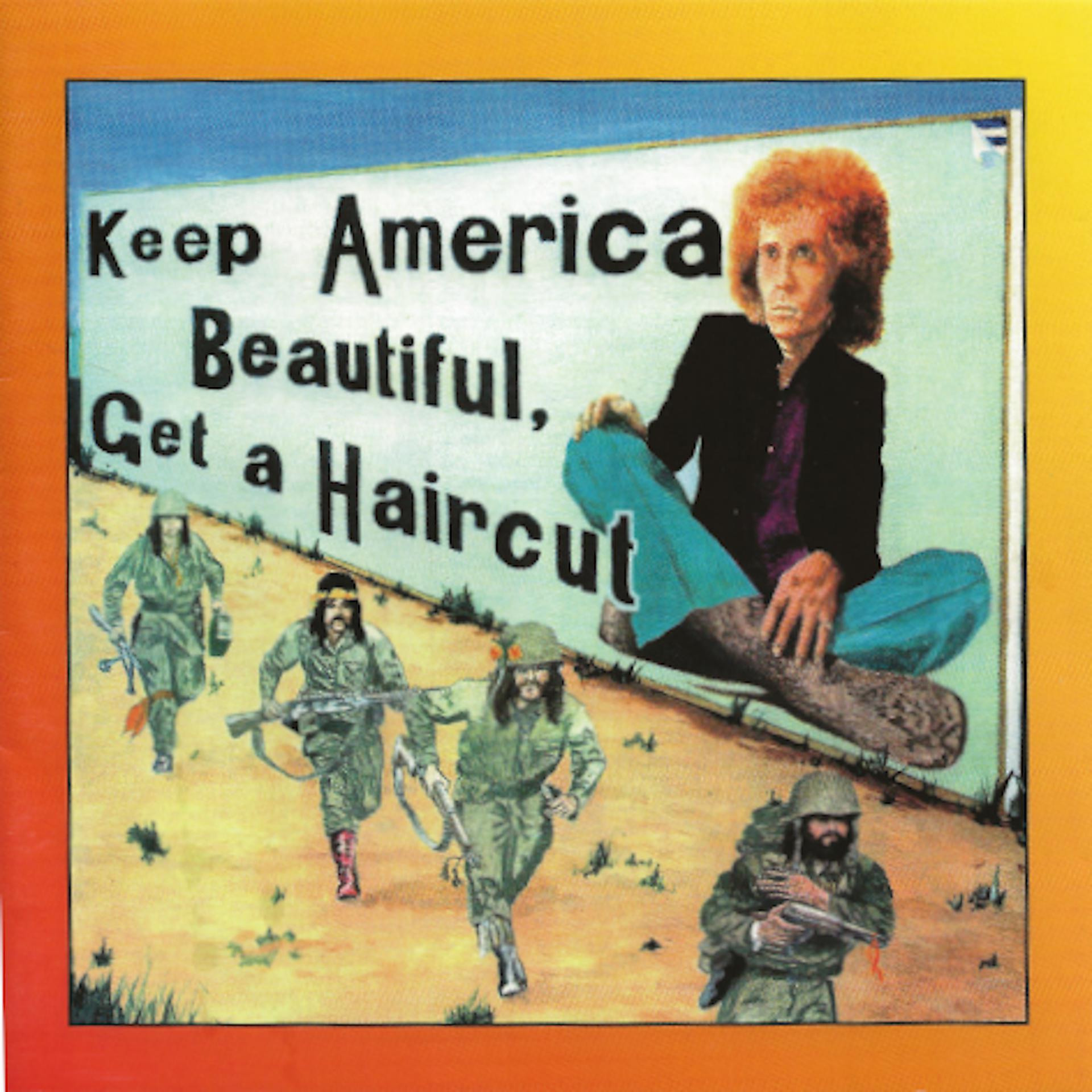 Постер альбома Keep America Beautiful, Get A Haircut