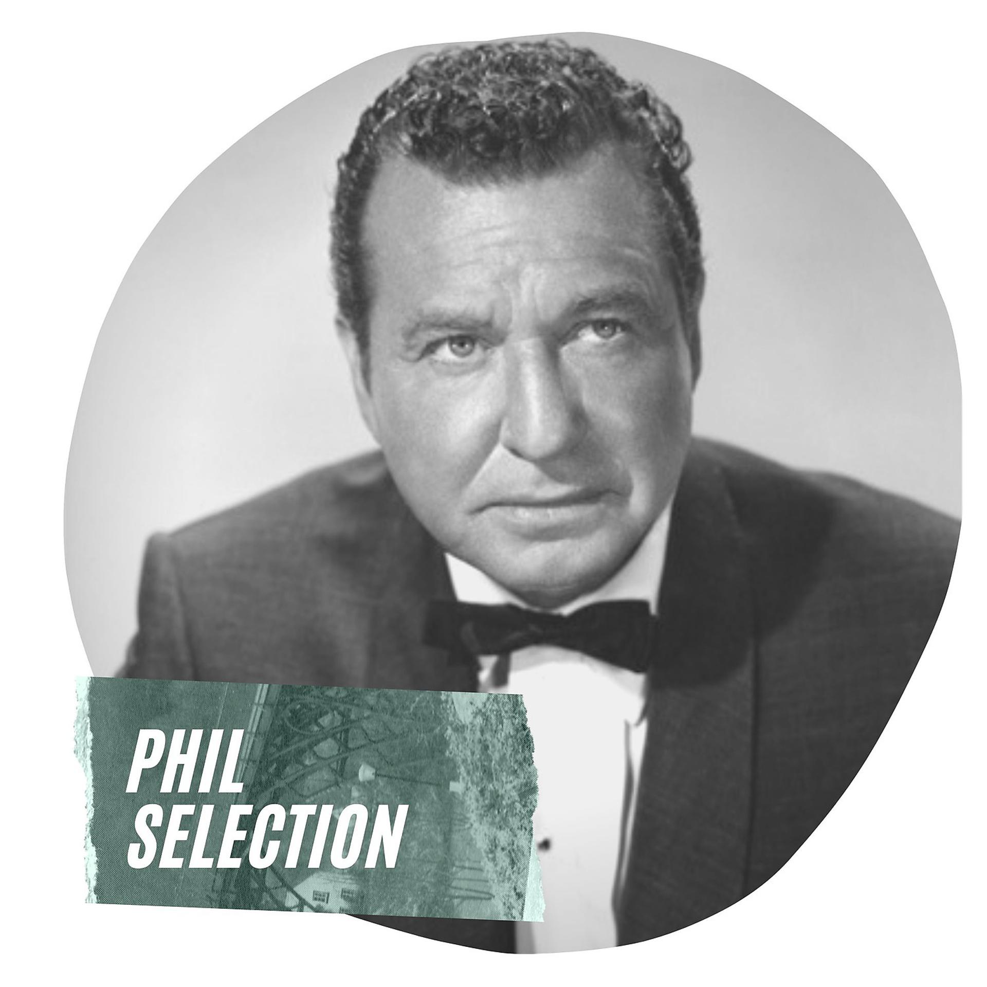 Постер альбома Phil Selection