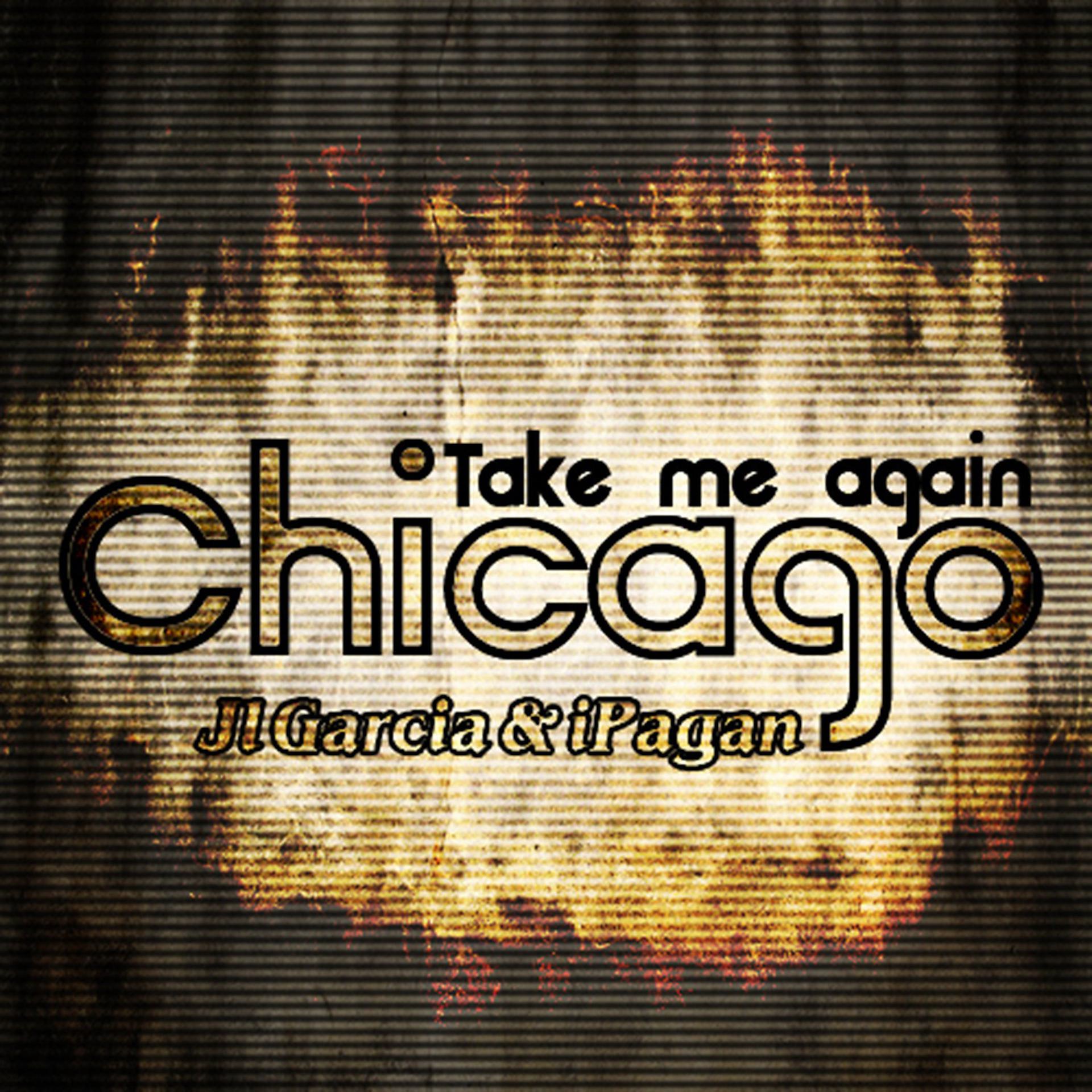 Постер альбома Take Me Again Chicago