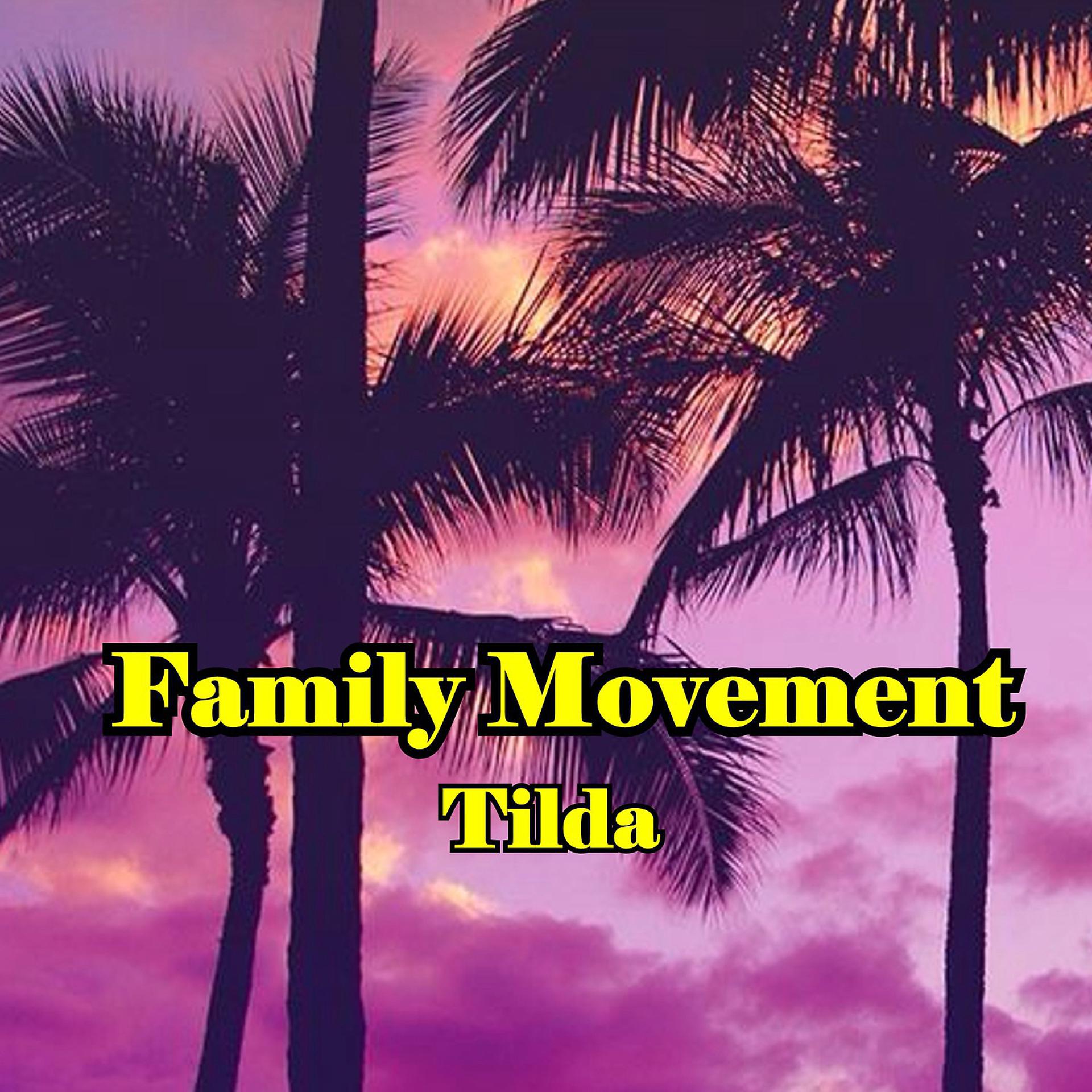 Постер альбома Family Movement
