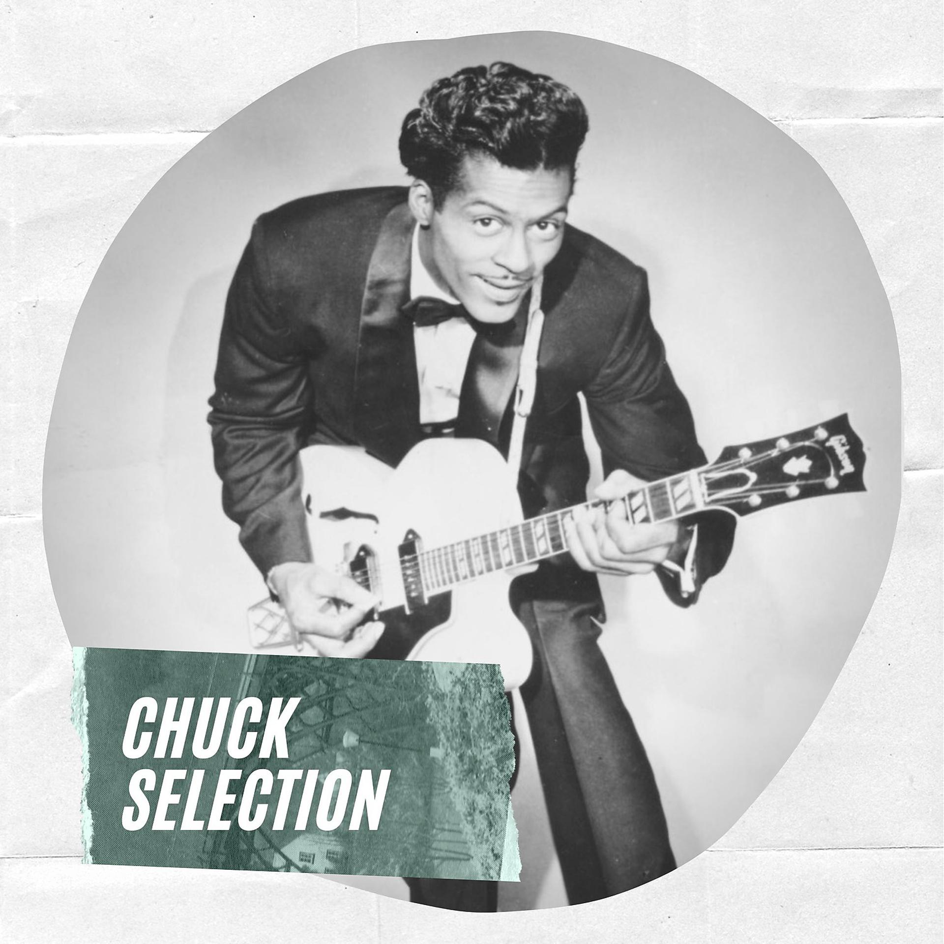 Постер альбома Chuck Selection
