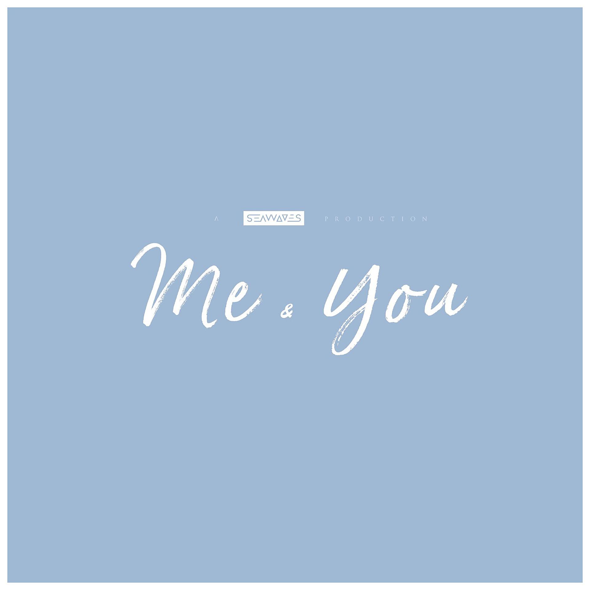 Постер альбома Me & You