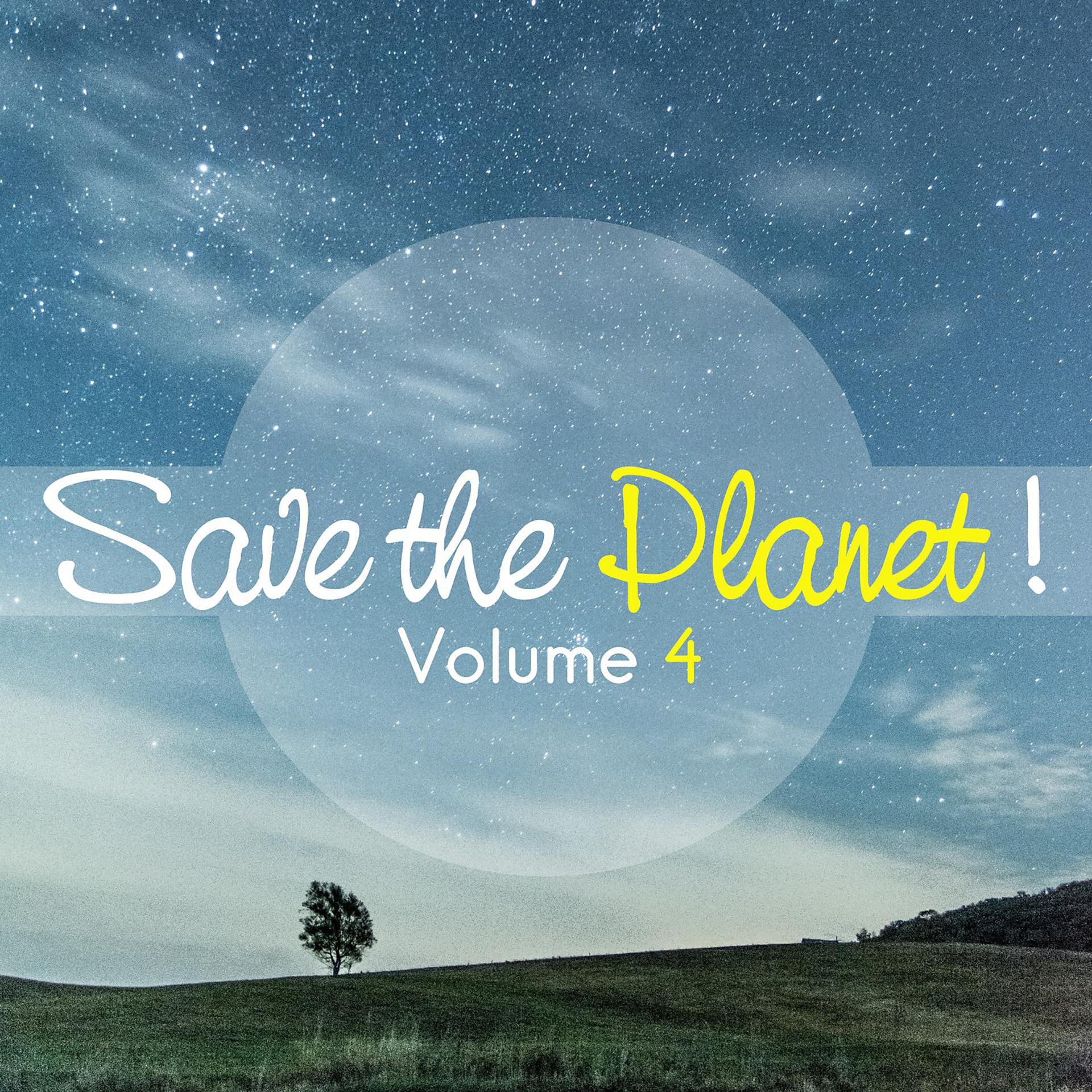 Постер альбома Save the Planet!, Vol. 4