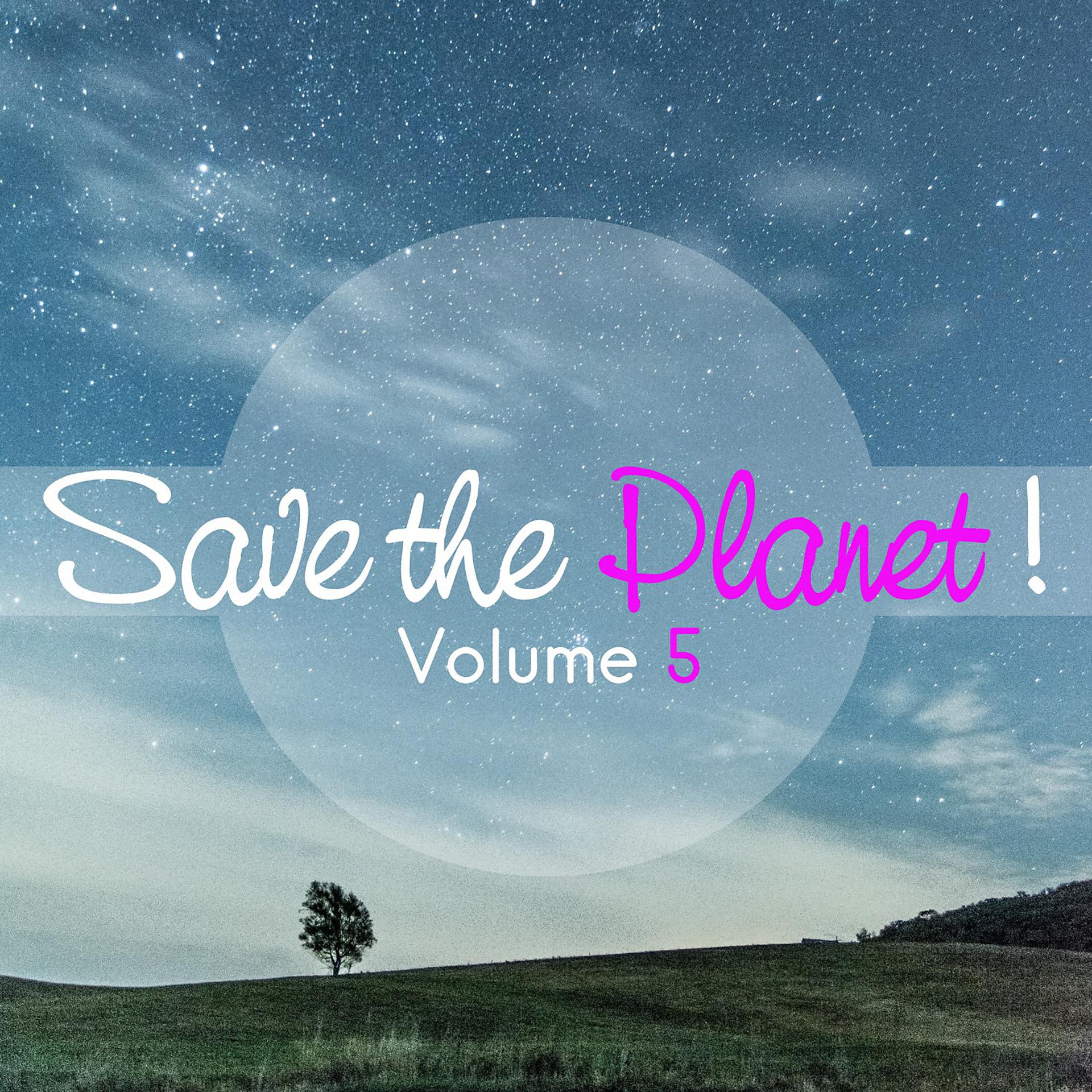 Постер альбома Save the Planet!, Vol. 5