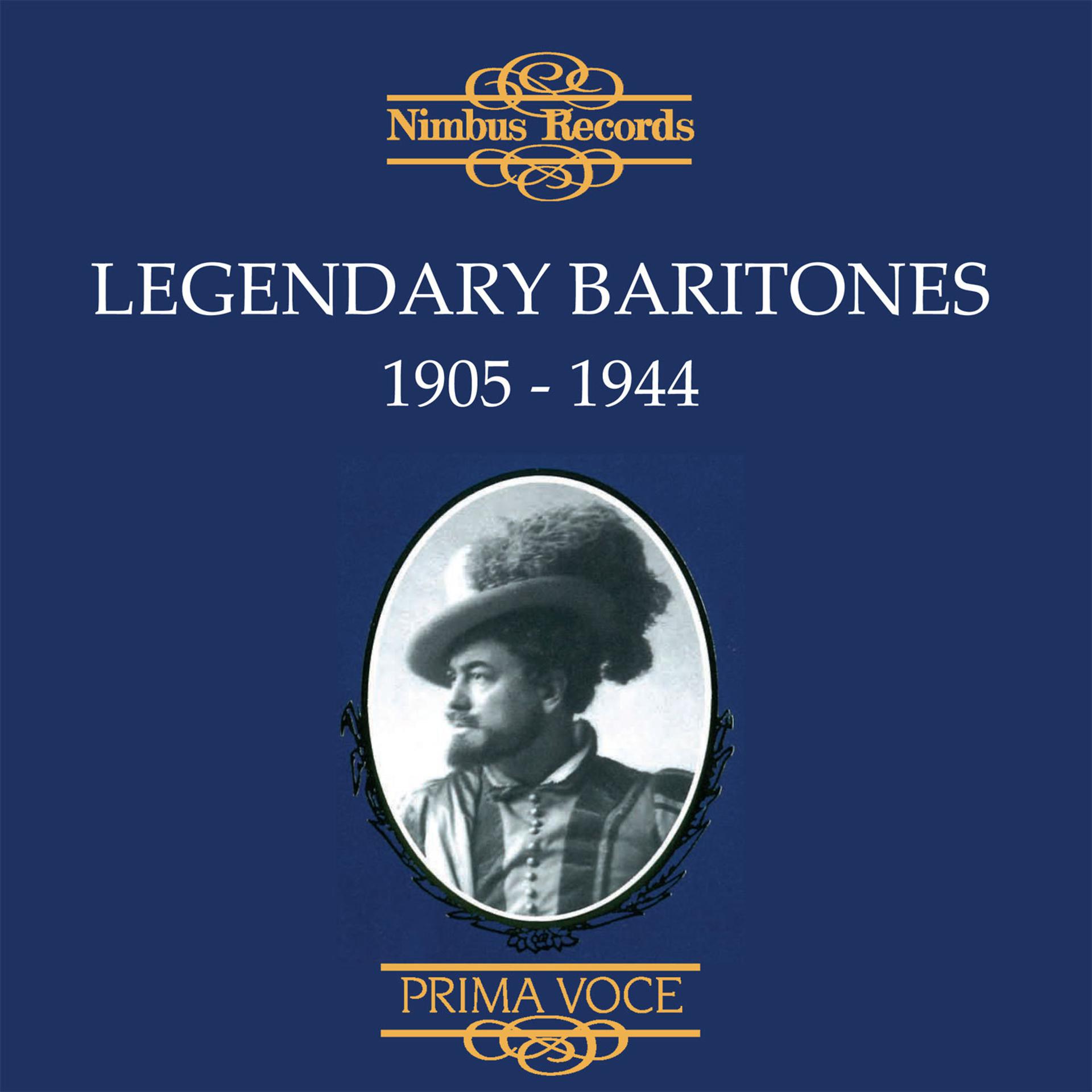 Постер альбома Legendary Baritones (Recorded 1905-1941)