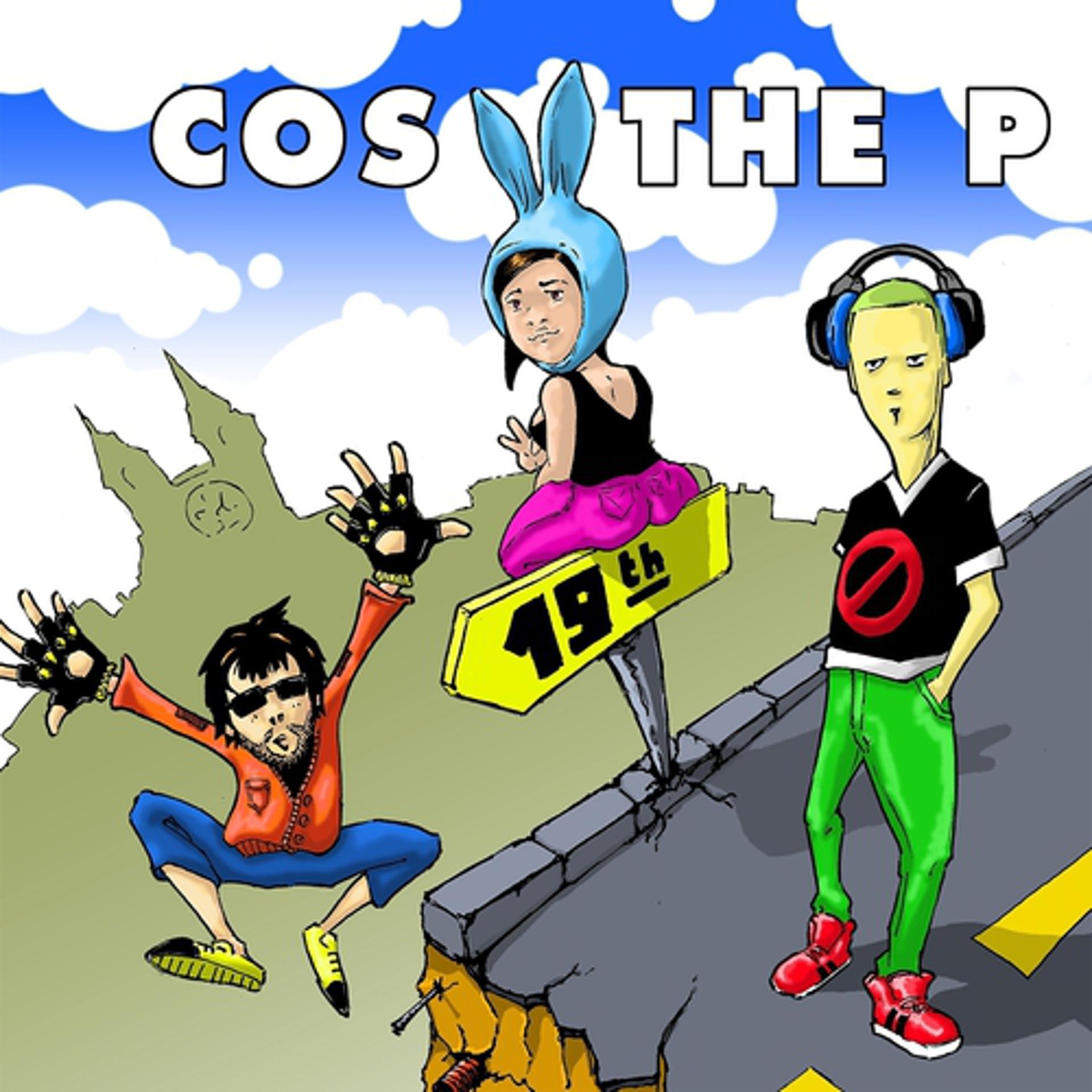 Постер альбома COS 2 THE P