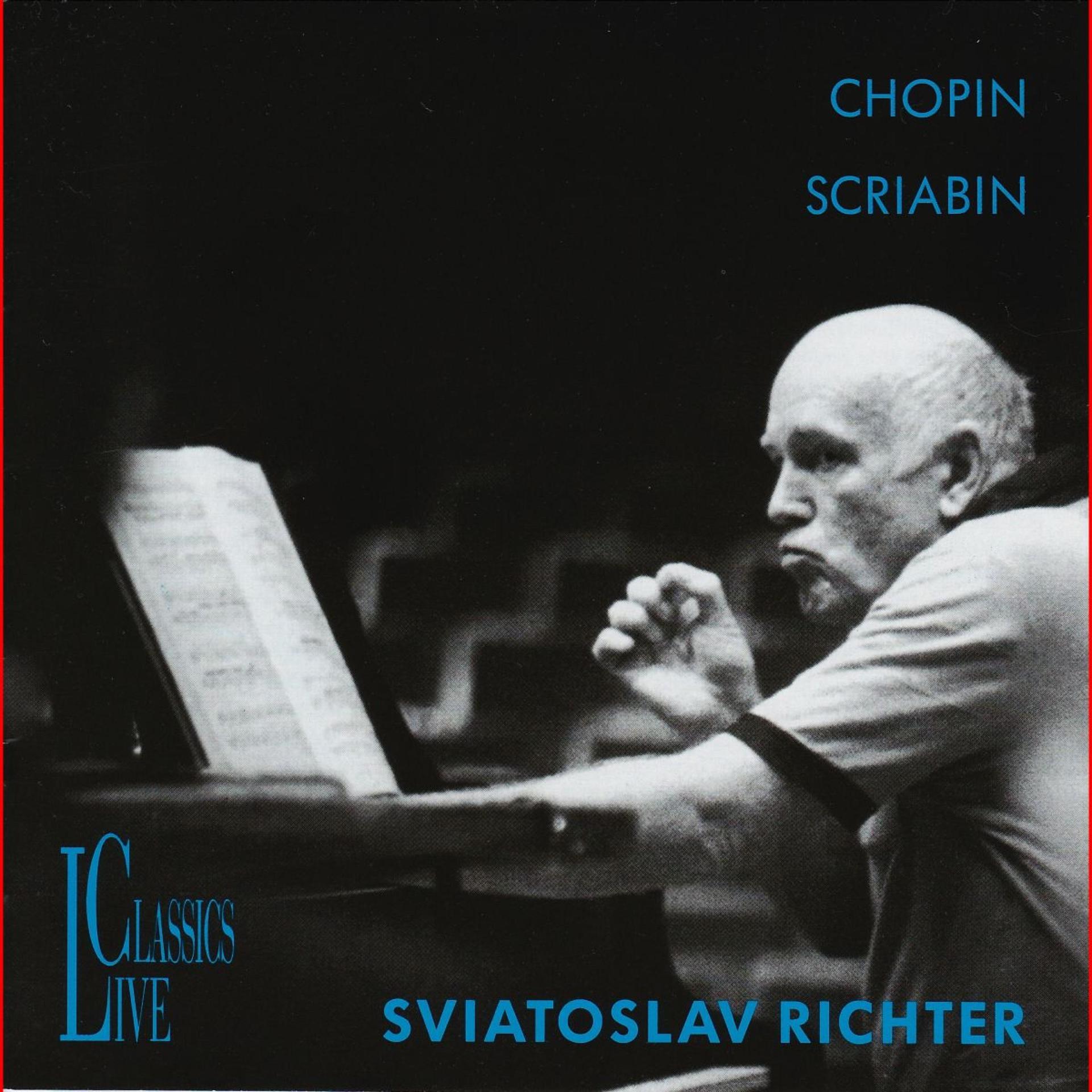 Постер альбома Chopin & Scriabin: Sviatoslav Richter